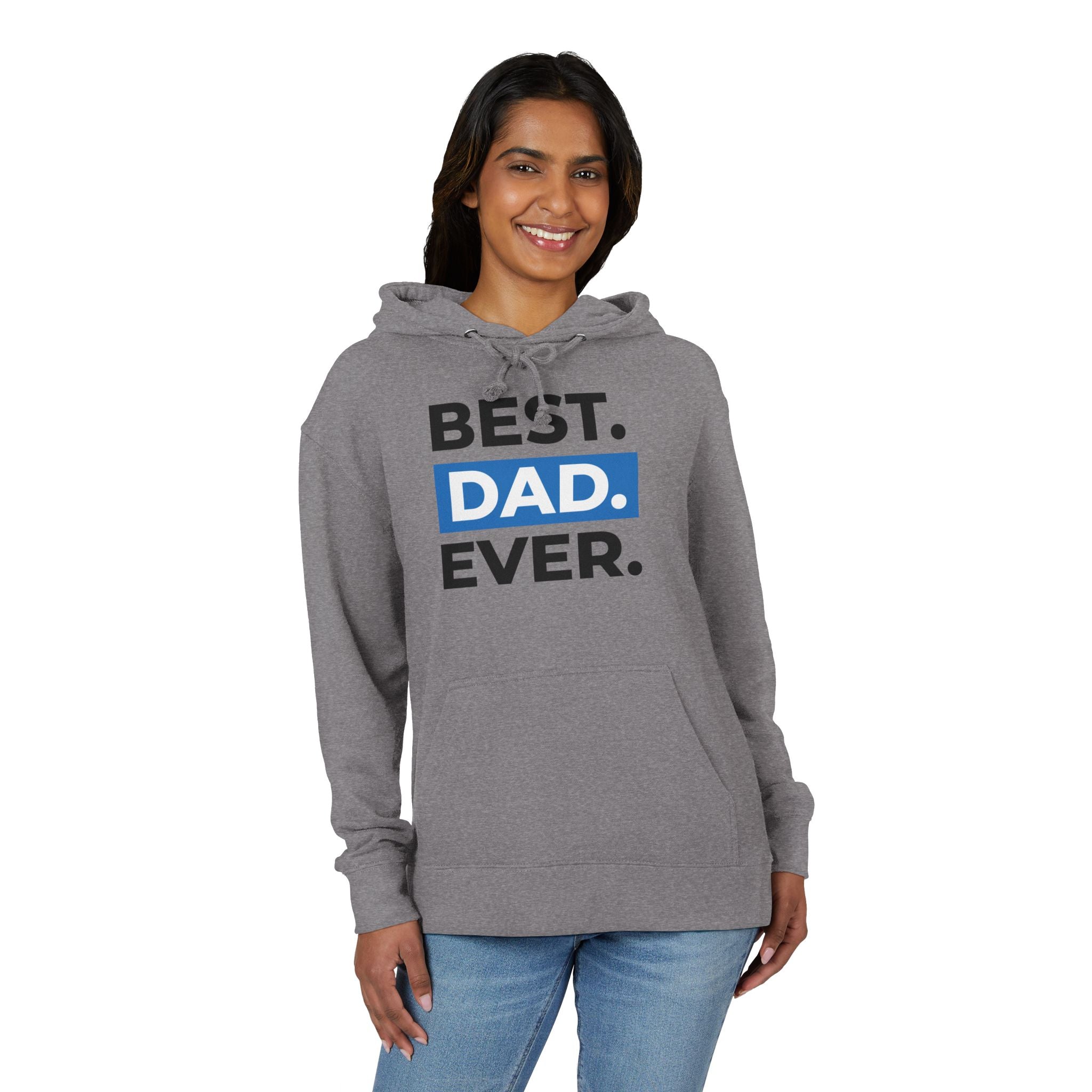 Best Dad Ever Unisex French Terry Hoodie | Perfect Father's Day Gift