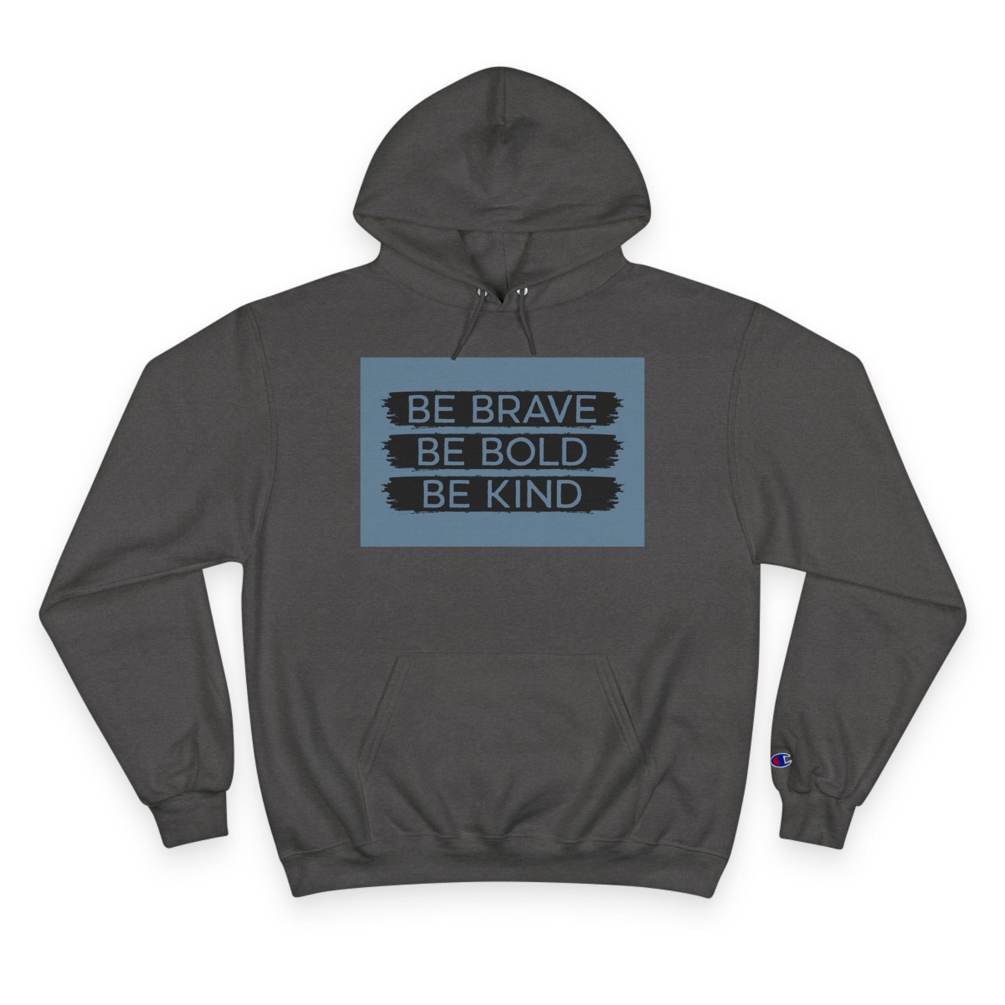 Champion Hoodie - Bold, Brave, Kind Minimalist Hand Sign Print