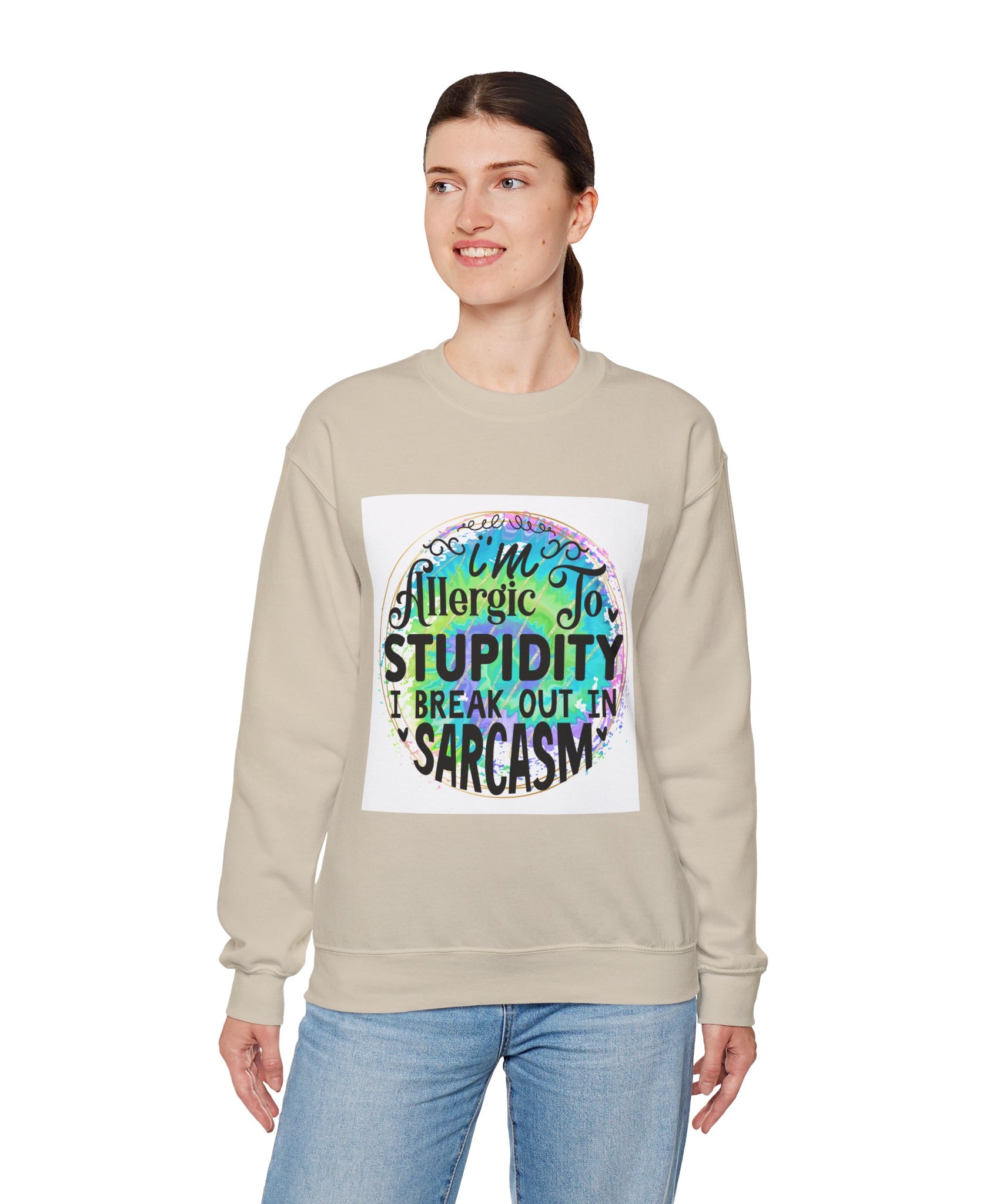 I'm allergic to stupidity Quote Unisex Sweatshirt - Casual Humor Apparel, Gift for Friends, Family - Gallory Hive