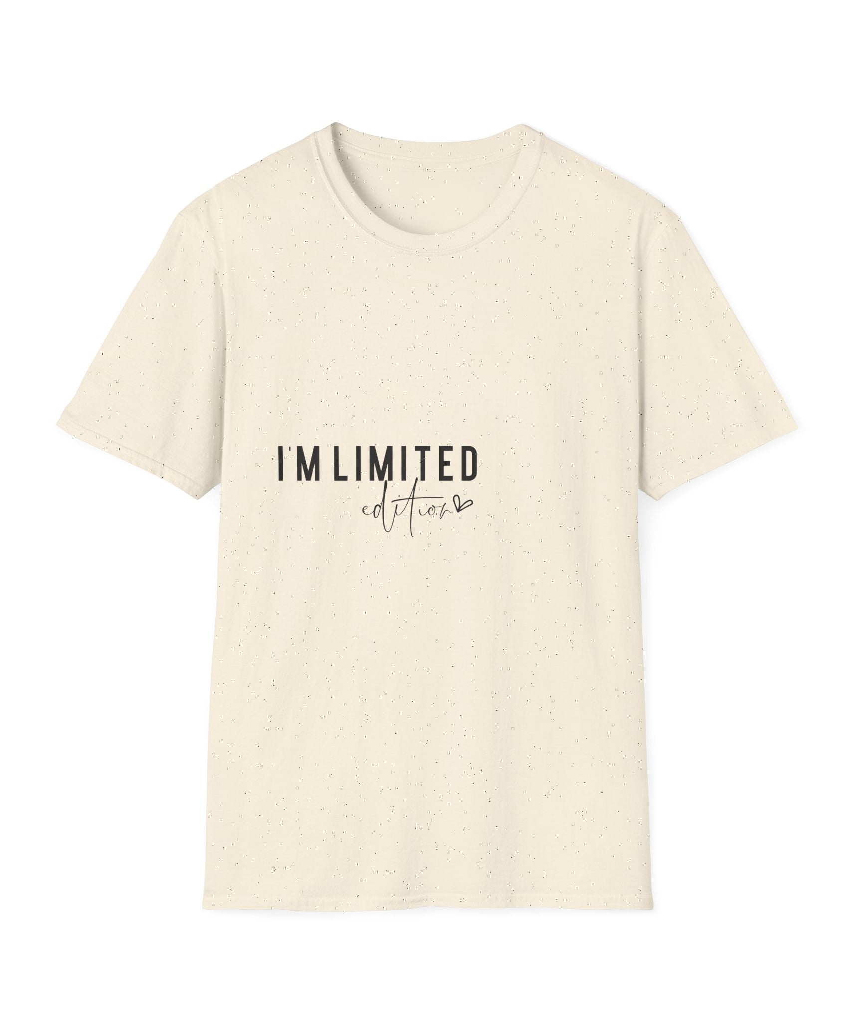Unisex T-Shirt – "I'm Limited Edition" Statement Graphic Tee - Positive Affirmation Shirt for Friends, Inspirational Tee - Gallory Hive
