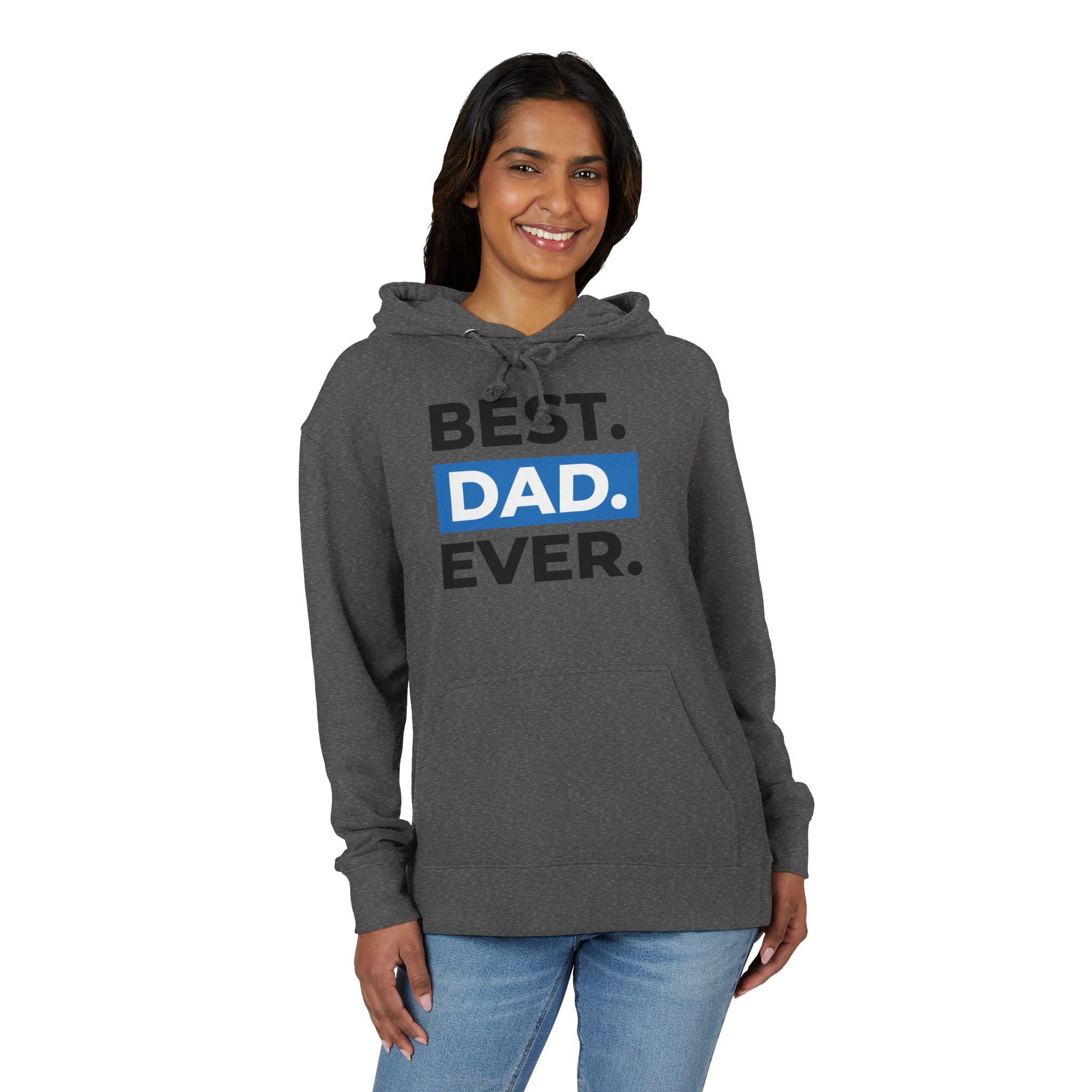 Best Dad Ever Unisex French Terry Hoodie | Perfect Father's Day Gift