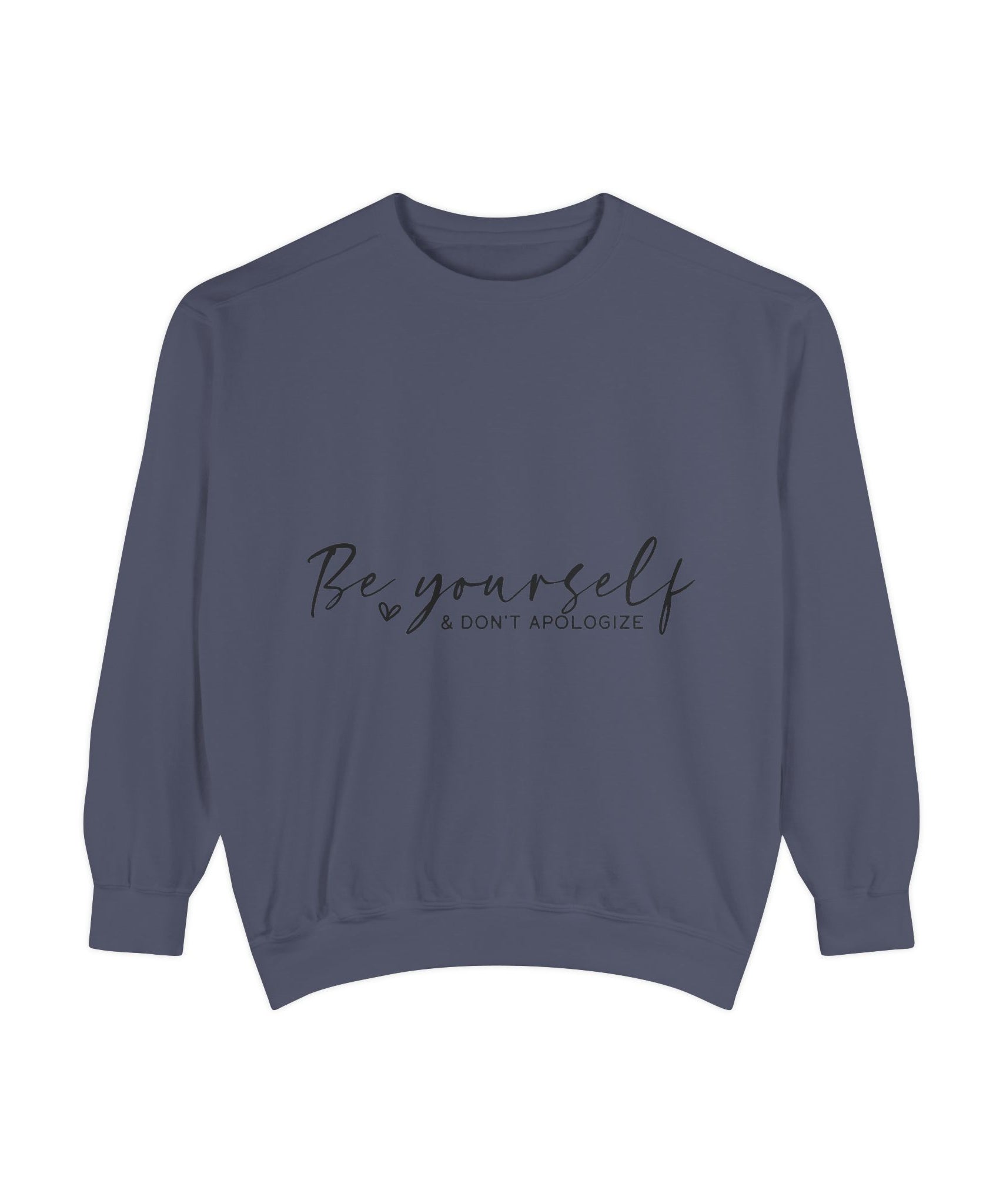 Motivational Unisex Sweatshirt – Be Yourself