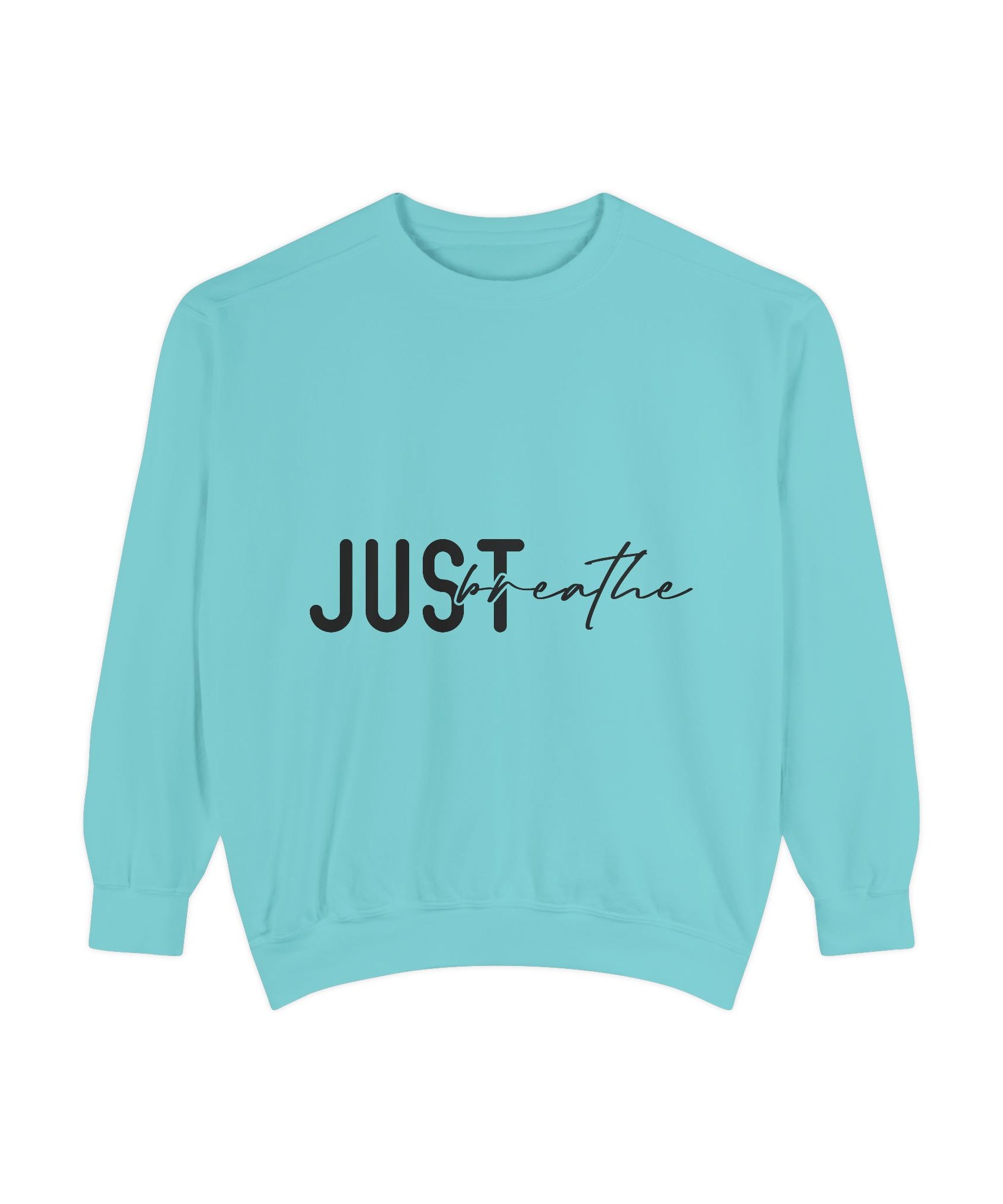 Just Breathe Unisex Sweatshirt