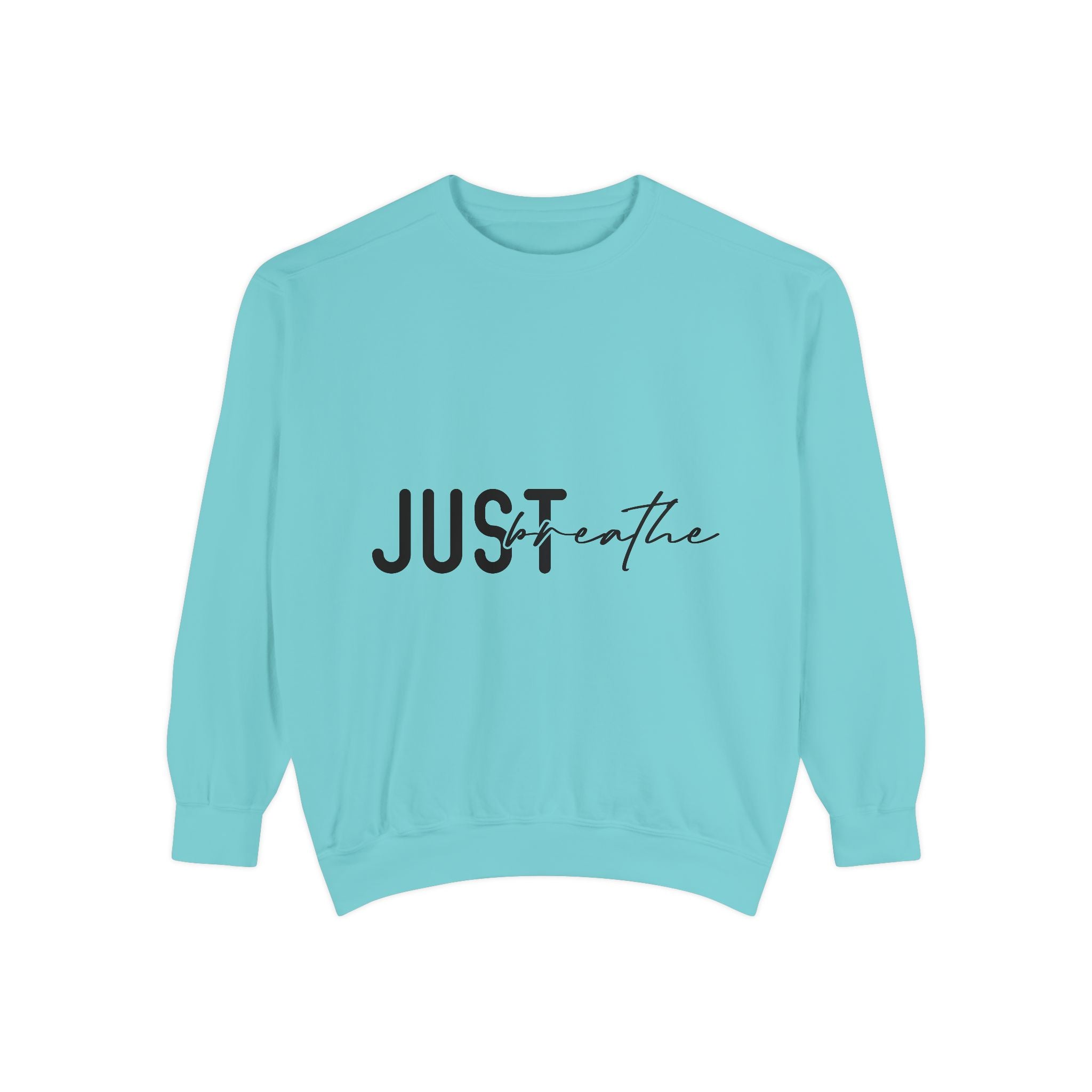 Just Breathe Unisex Sweatshirt