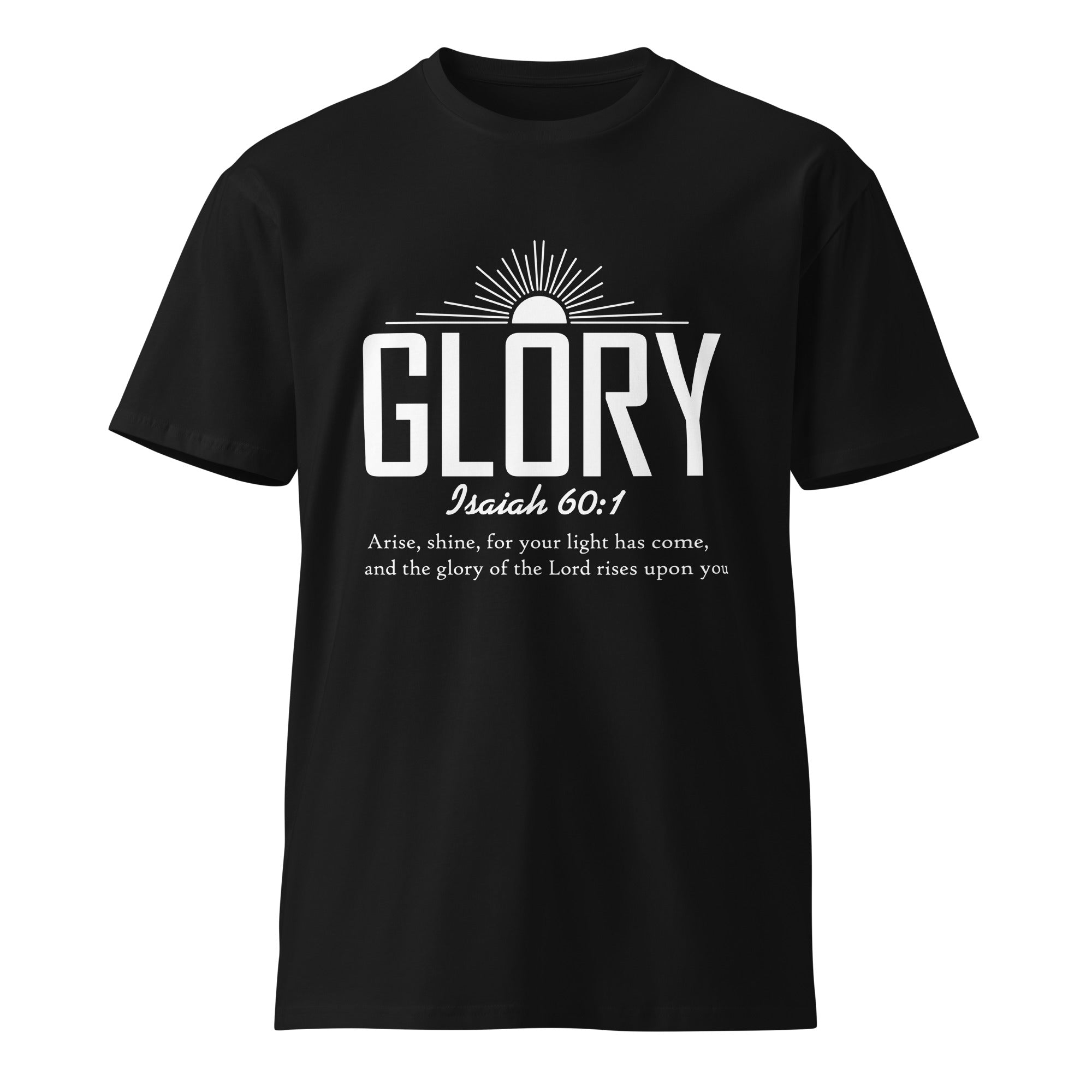 Glory Faith Inspirational Premium Unisex Cotton T-Shirt | Gallory Hive