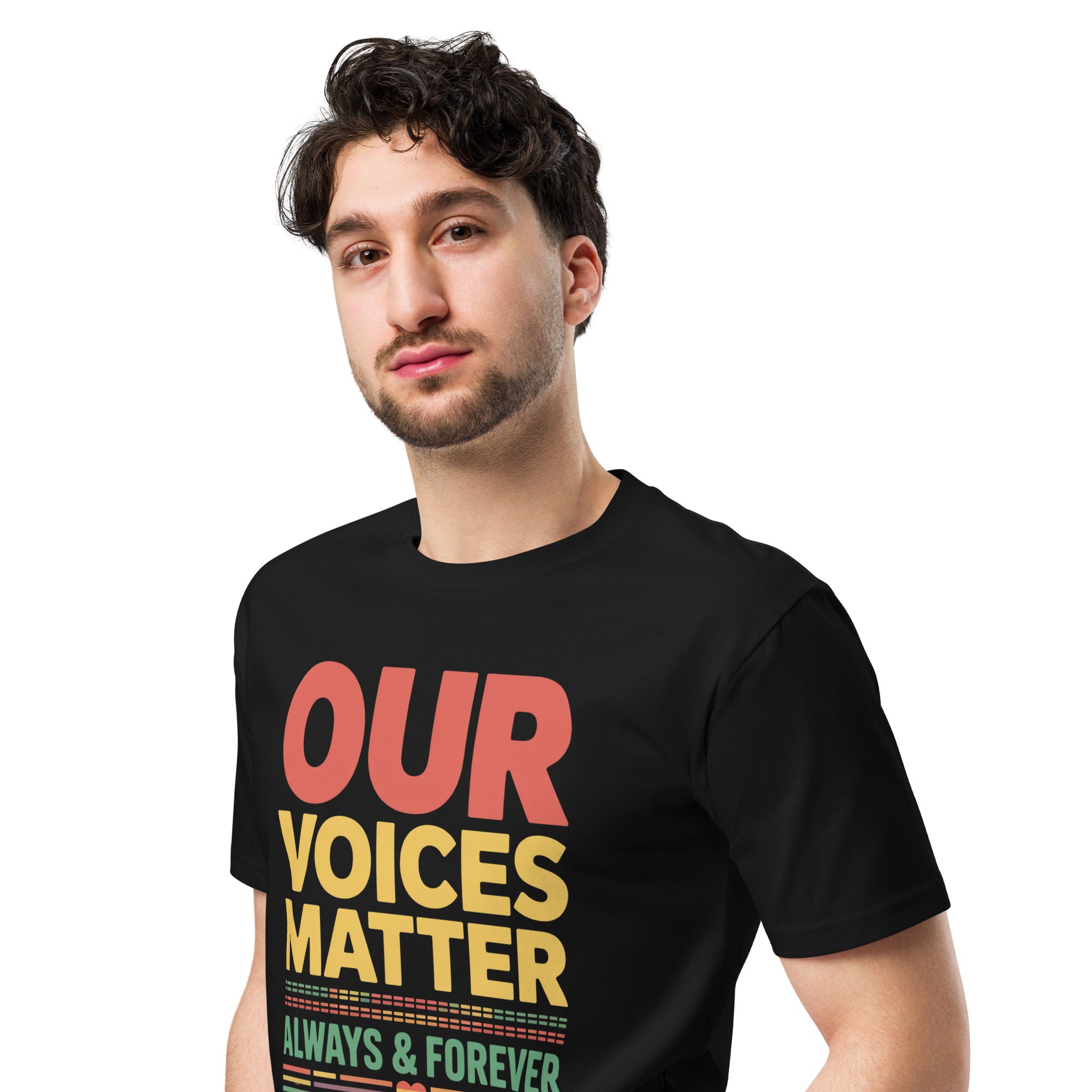 Our Voices Matter Always & Forever Pride Unisex Premium T-shirt | Gallory Hive