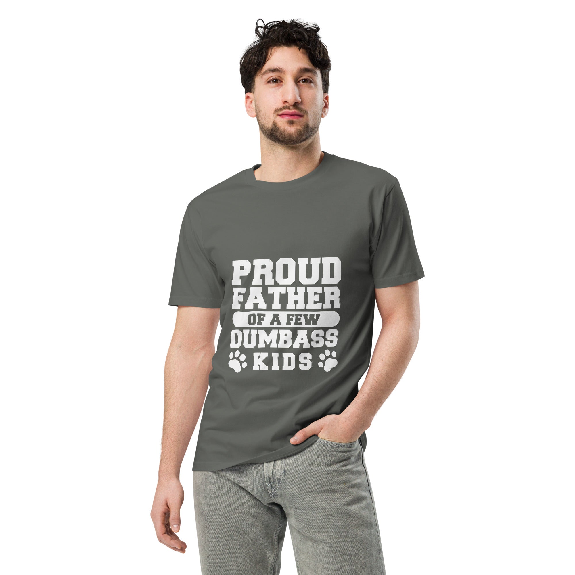 Proud Father Funny Quote Premium Unisex T-Shirt | Gallory Hive
