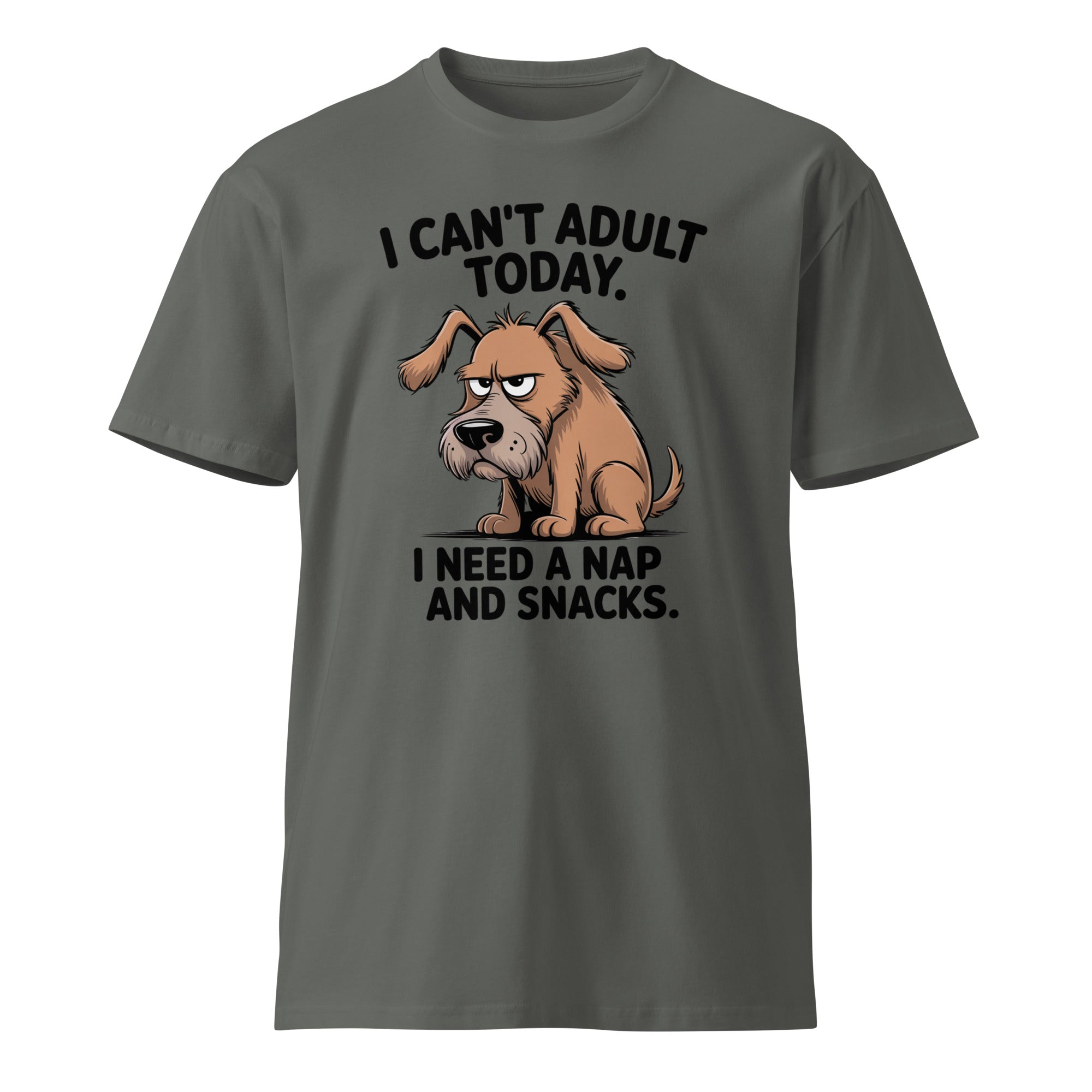 I Can't Adult Today Funny Dog Unisex Premium T-Shirt | Gallory Hive