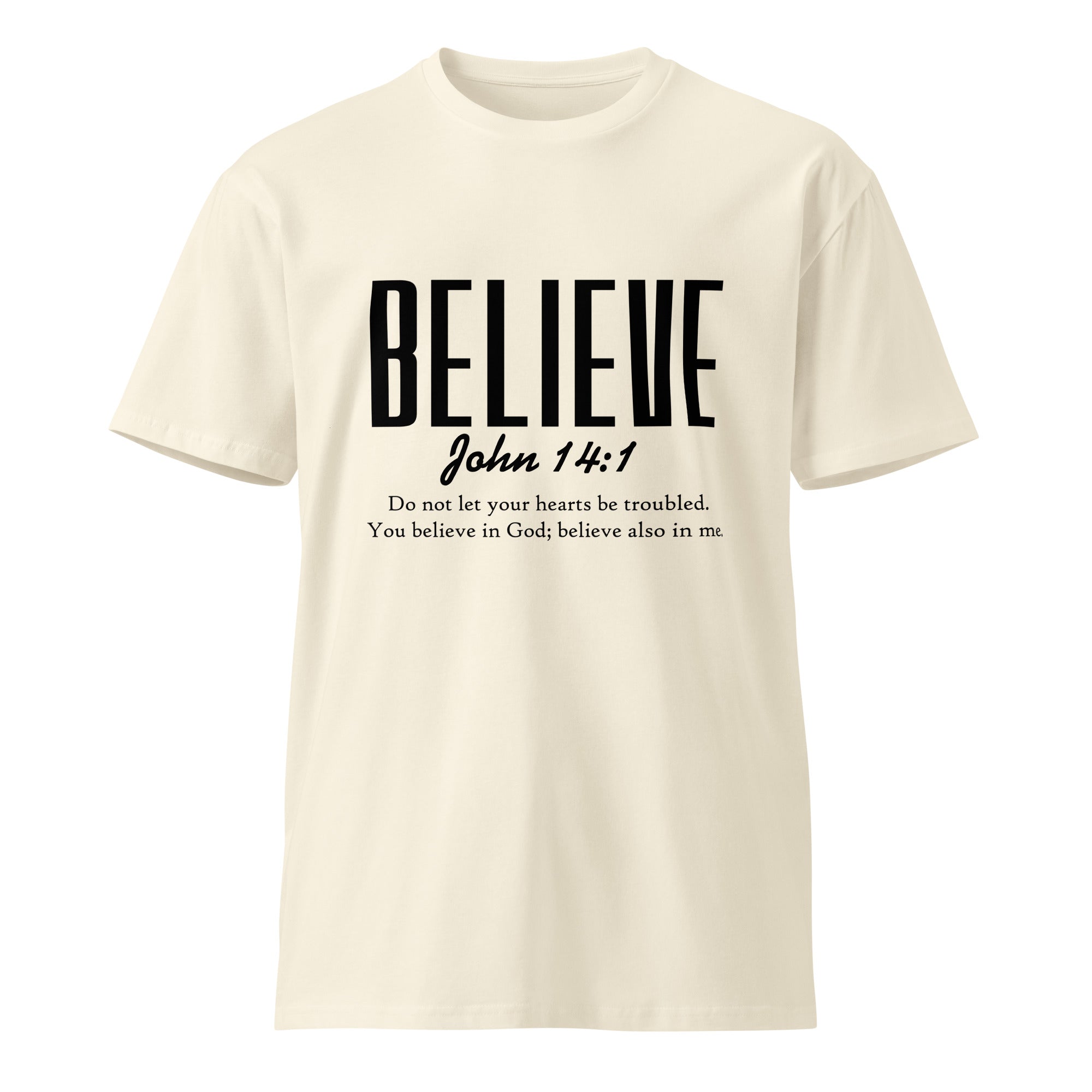 Believe Inspirational Unisex Premium Cotton T-Shirt | Gallory Hive