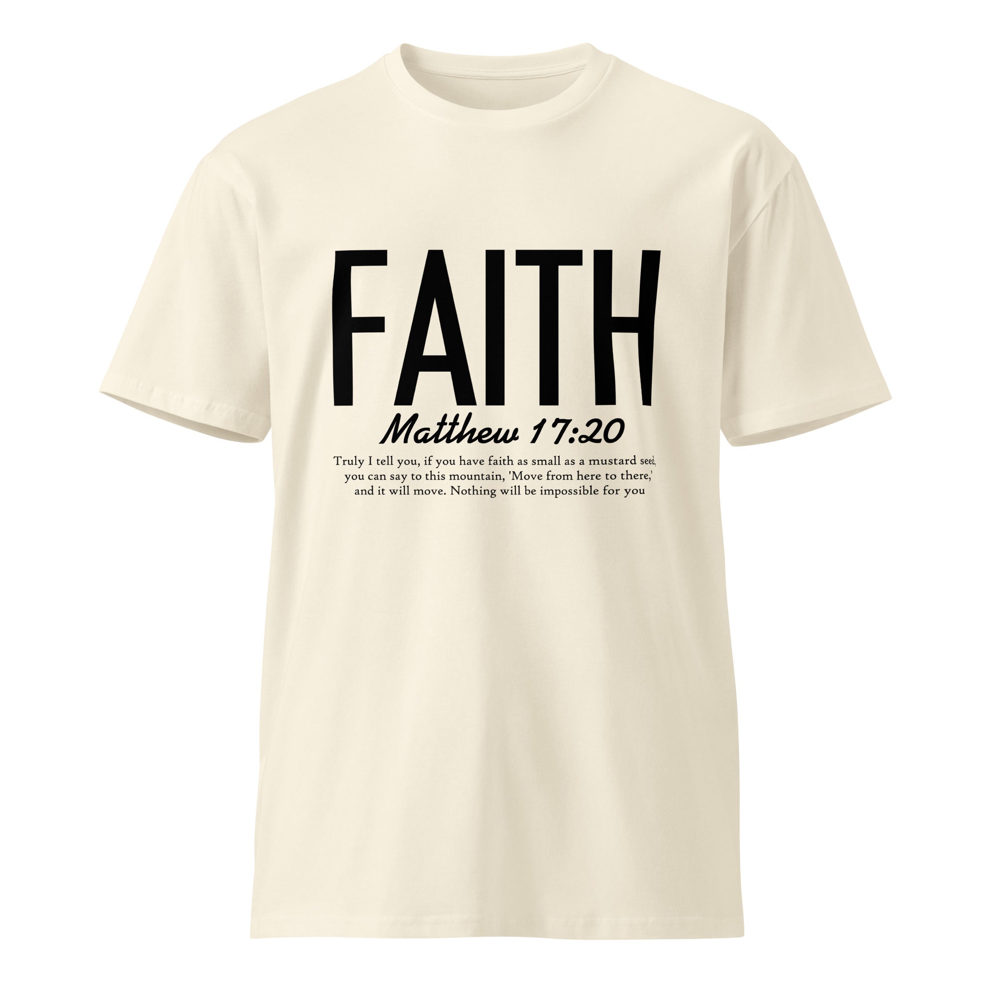 Faith Inspirational Premium Unisex Cotton T-Shirt | Gallory Hive