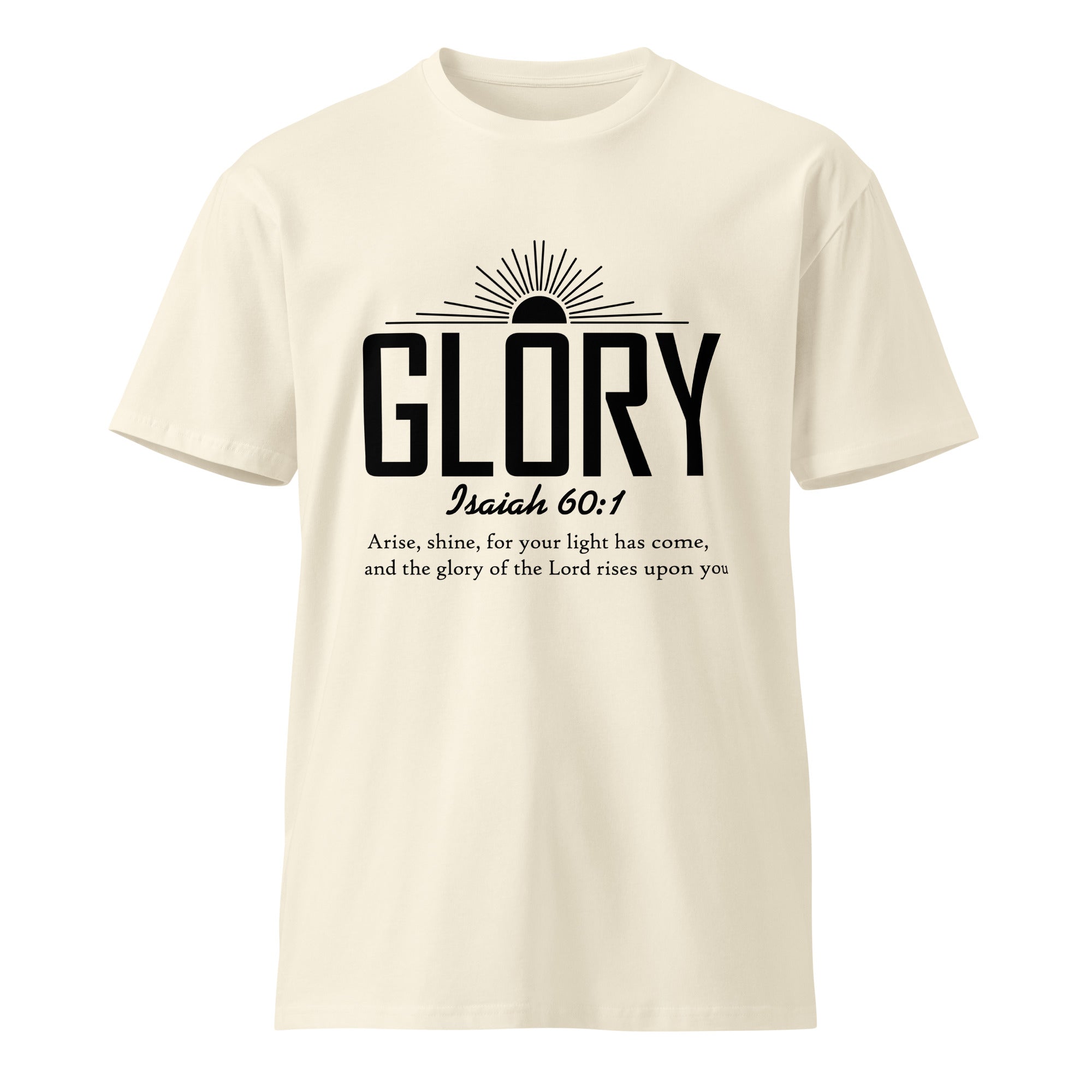 Glory Faith Inspirational Premium Unisex Cotton T-Shirt | Gallory Hive