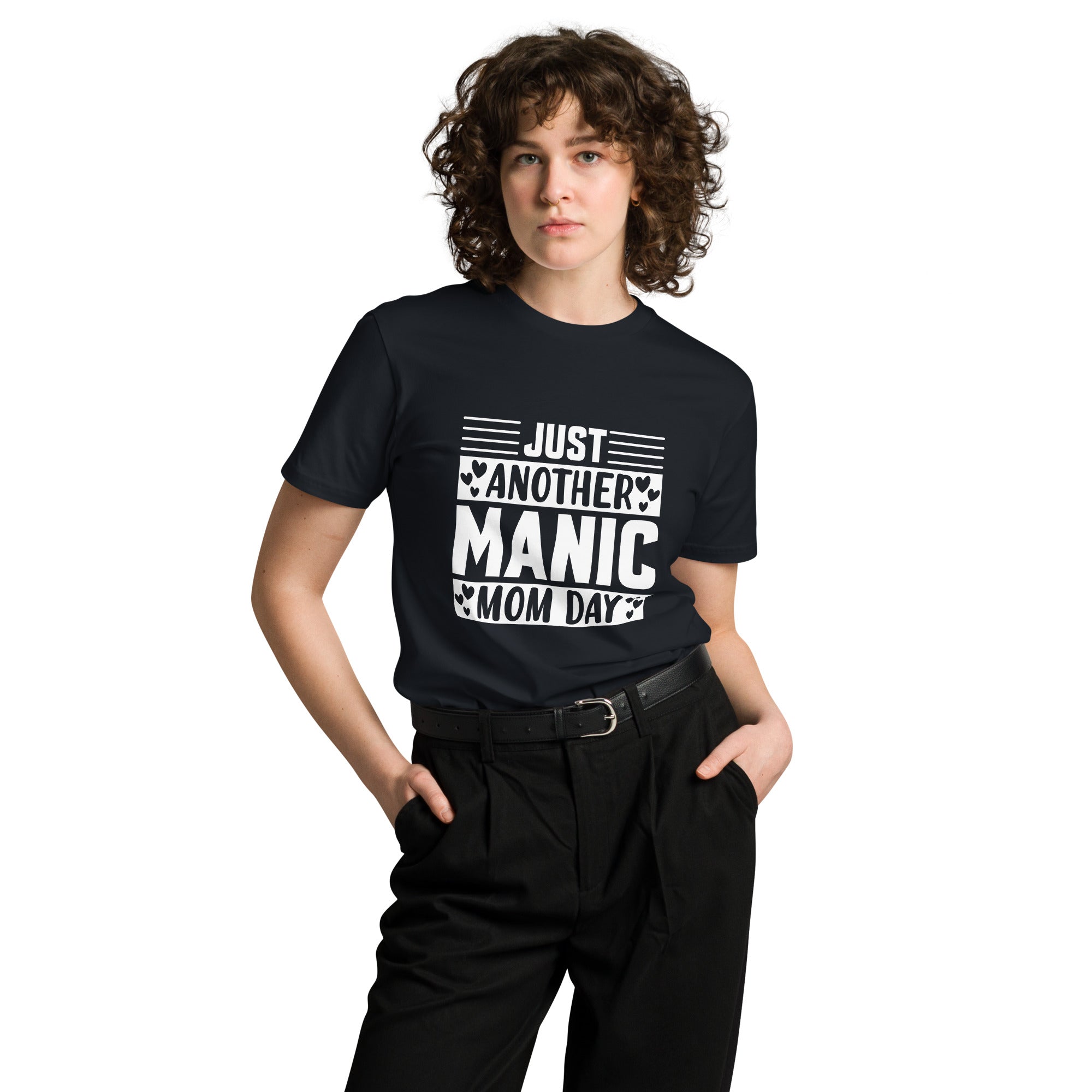 Just Another Manic Mom Day Premium T-Shirt | Gallory Hive