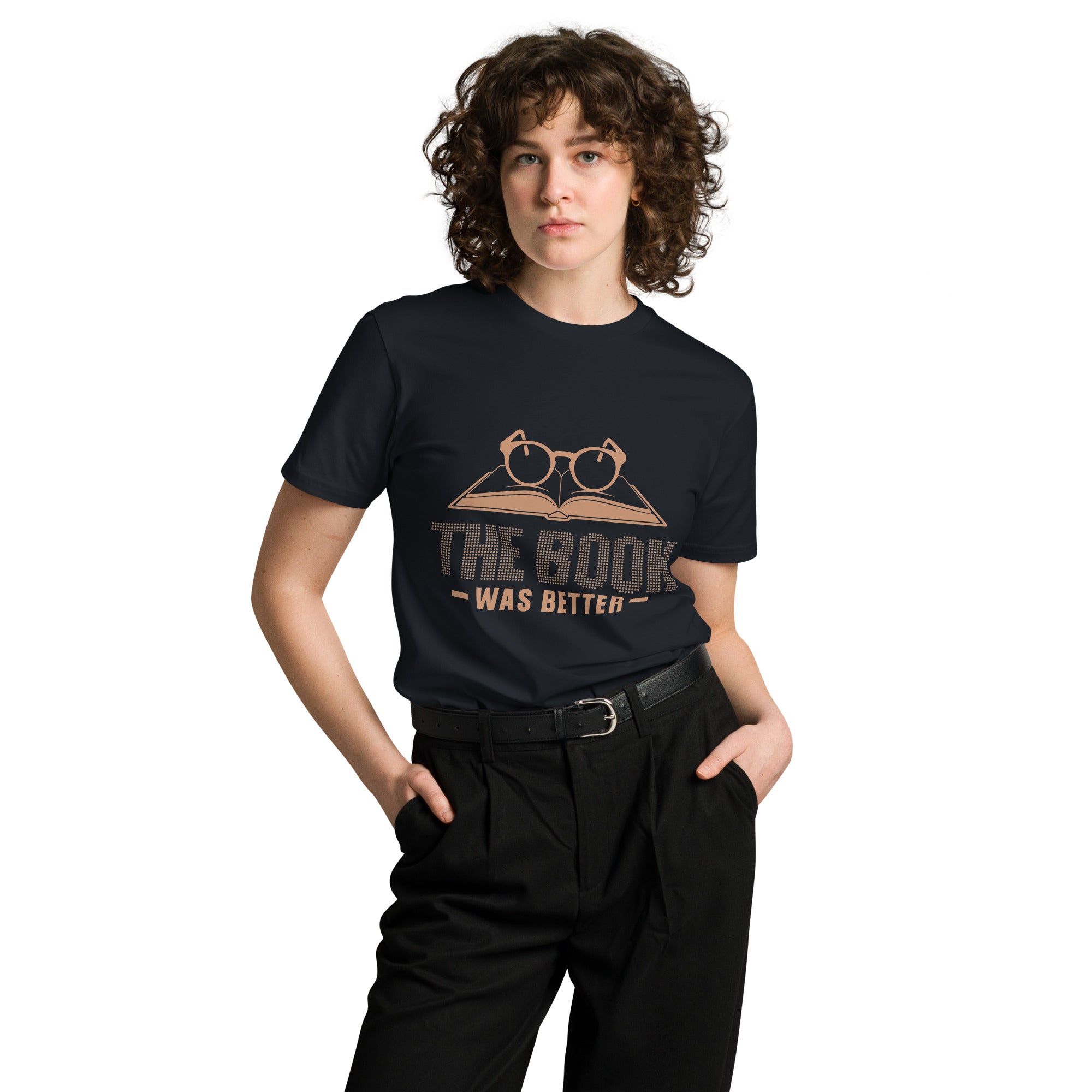The Book Was Better Graphic Premium Cotton T-shirt | Gallory Hive