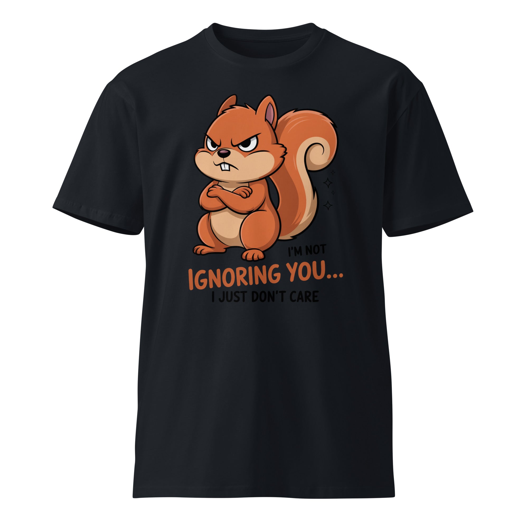 Ignoring You Funny Angry Squirrel Premium Cotton T-Shirt | Gallory Hive