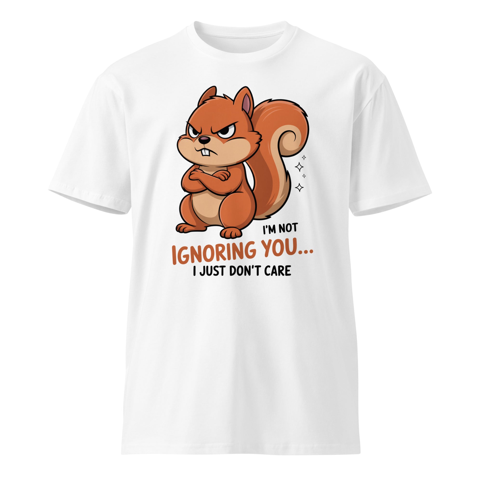 Ignoring You Funny Angry Squirrel Premium Cotton T-Shirt | Gallory Hive