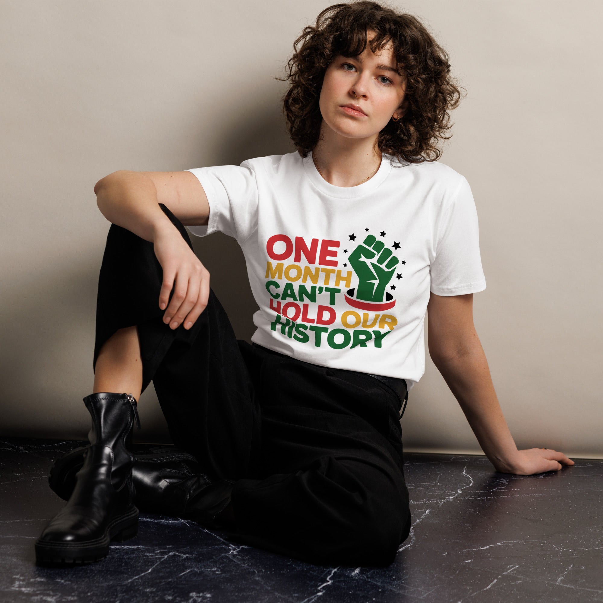 One Month Can't Hold Our History Black Pride Unisex Premium T-shirt | Gallory Hive