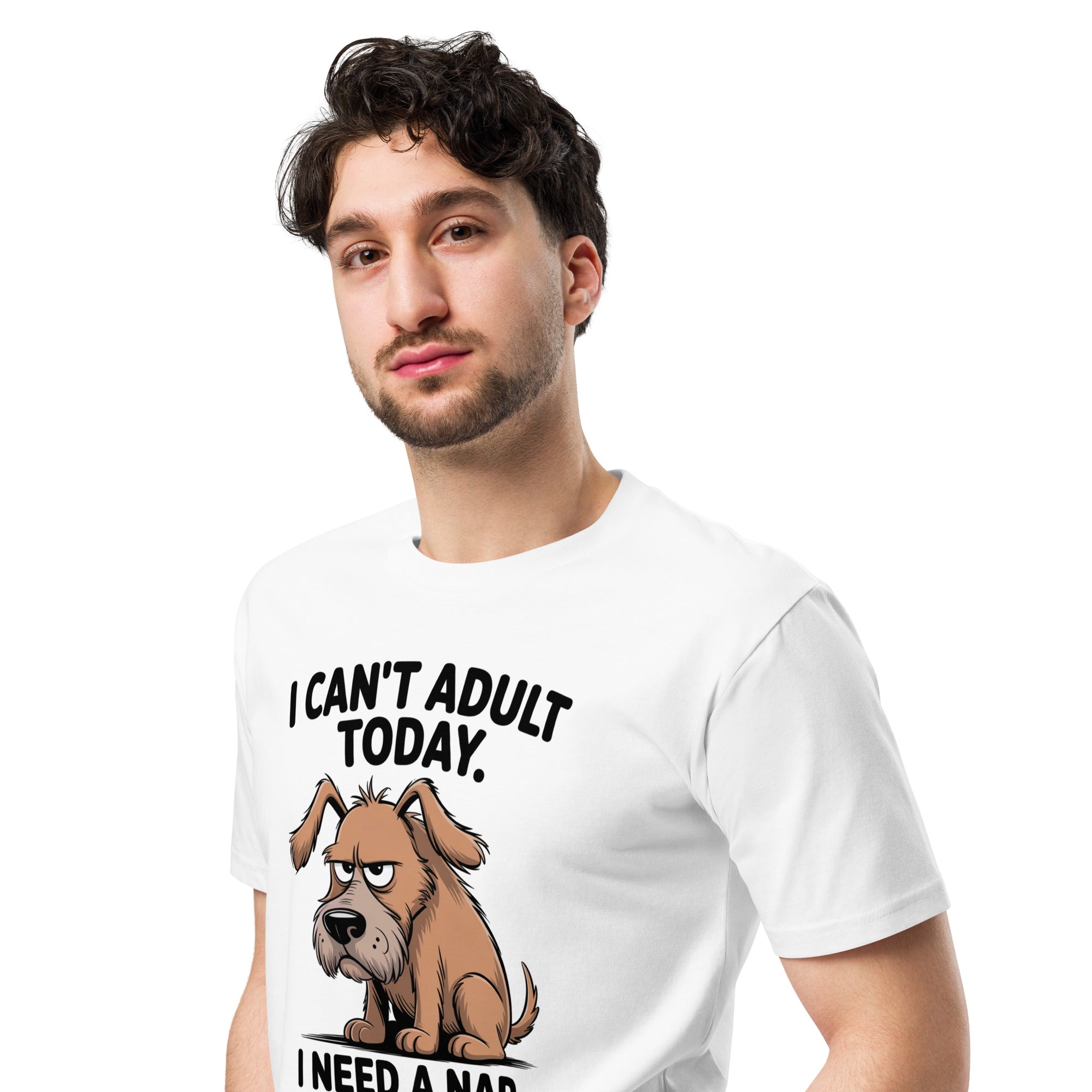 I Can't Adult Today Funny Dog Unisex Premium T-Shirt | Gallory Hive