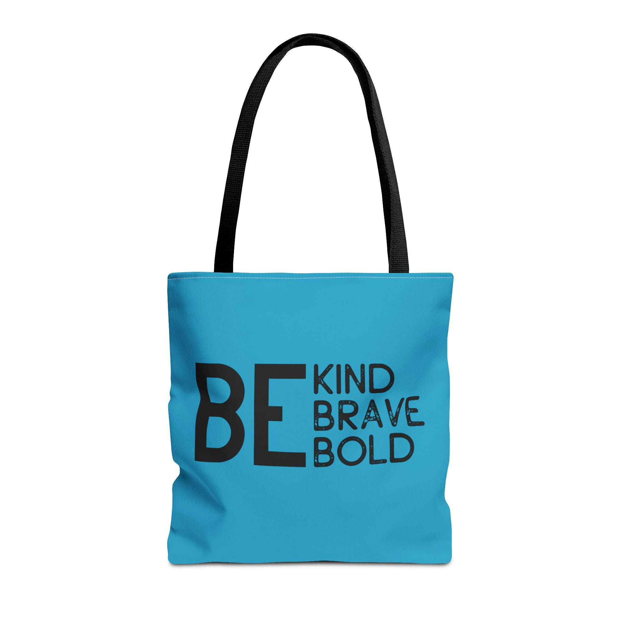 Inspirational Tote Bag - Be Kind Brave Bold - Eco-Friendly Carryall - Turquoise
