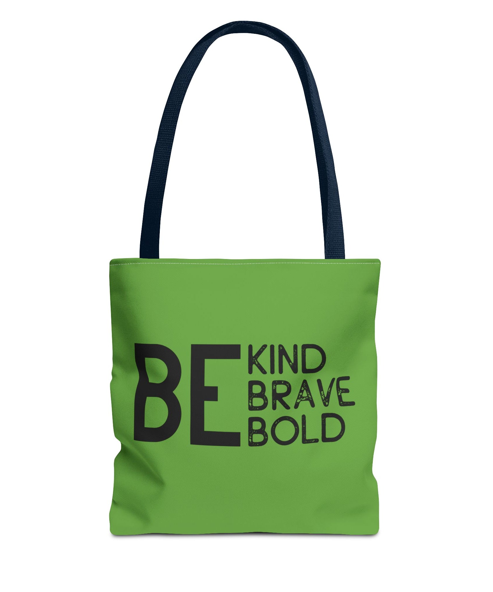 Inspirational Tote Bag - Be Kind Brave Bold - Eco-Friendly Carryall - Green