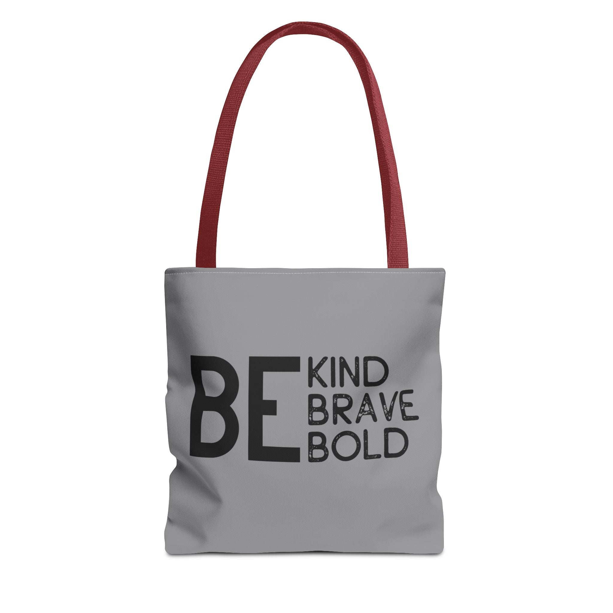 Inspirational Tote Bag - Be Kind Brave Bold - Eco-Friendly Carryall - Grey