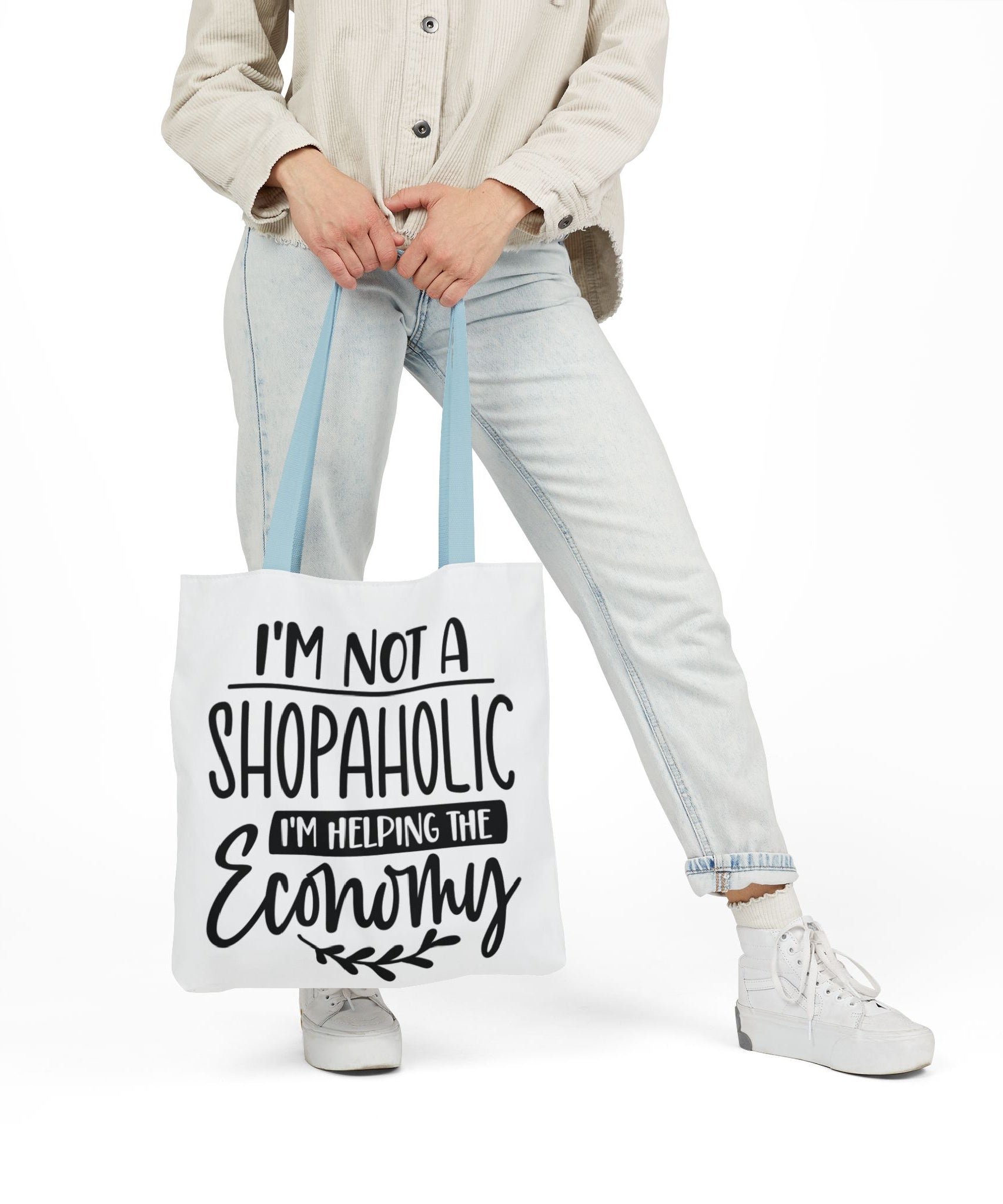 Tote Bag - 'I'm Not a Shopaholic, I'm Helping the Economy' - Trendy Eco-Friendly Shopping Essential