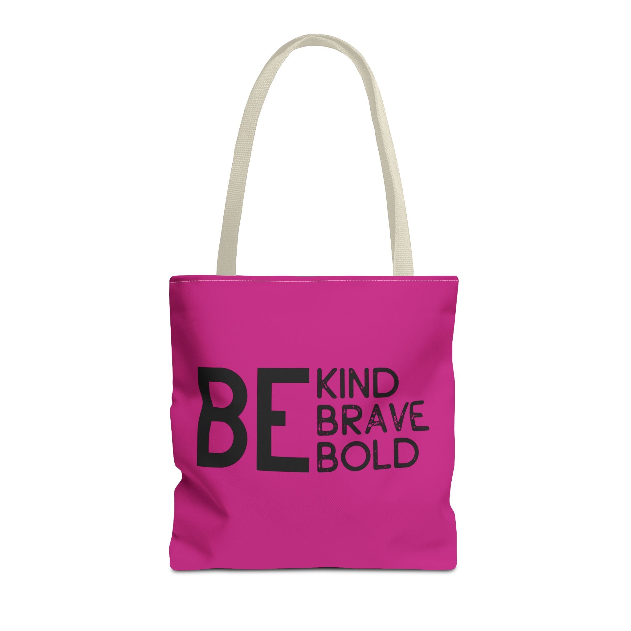 Inspirational Tote Bag - Be Kind Brave Bold - Eco-Friendly Carryall - Dark Pink