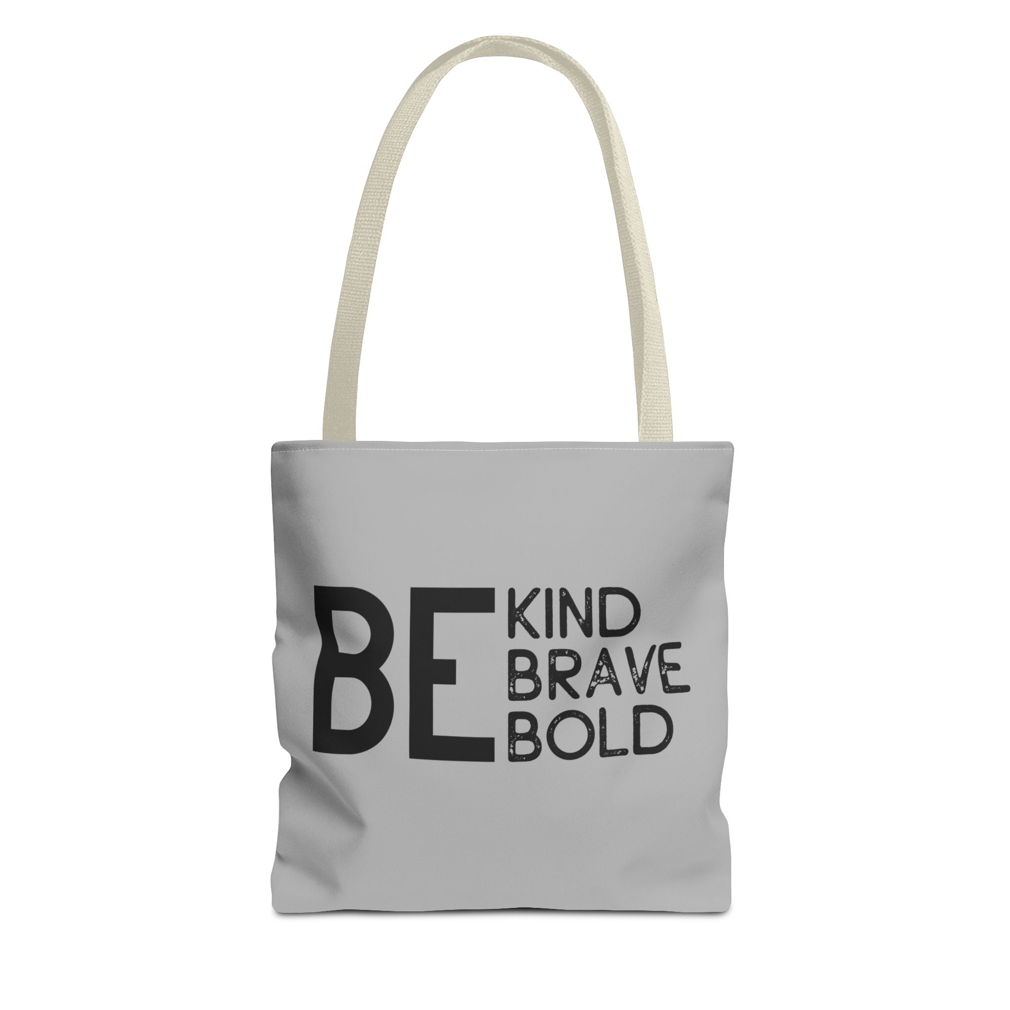 Inspirational Tote Bag - Be Kind Brave Bold - Eco-Friendly Carryall - Light Grey