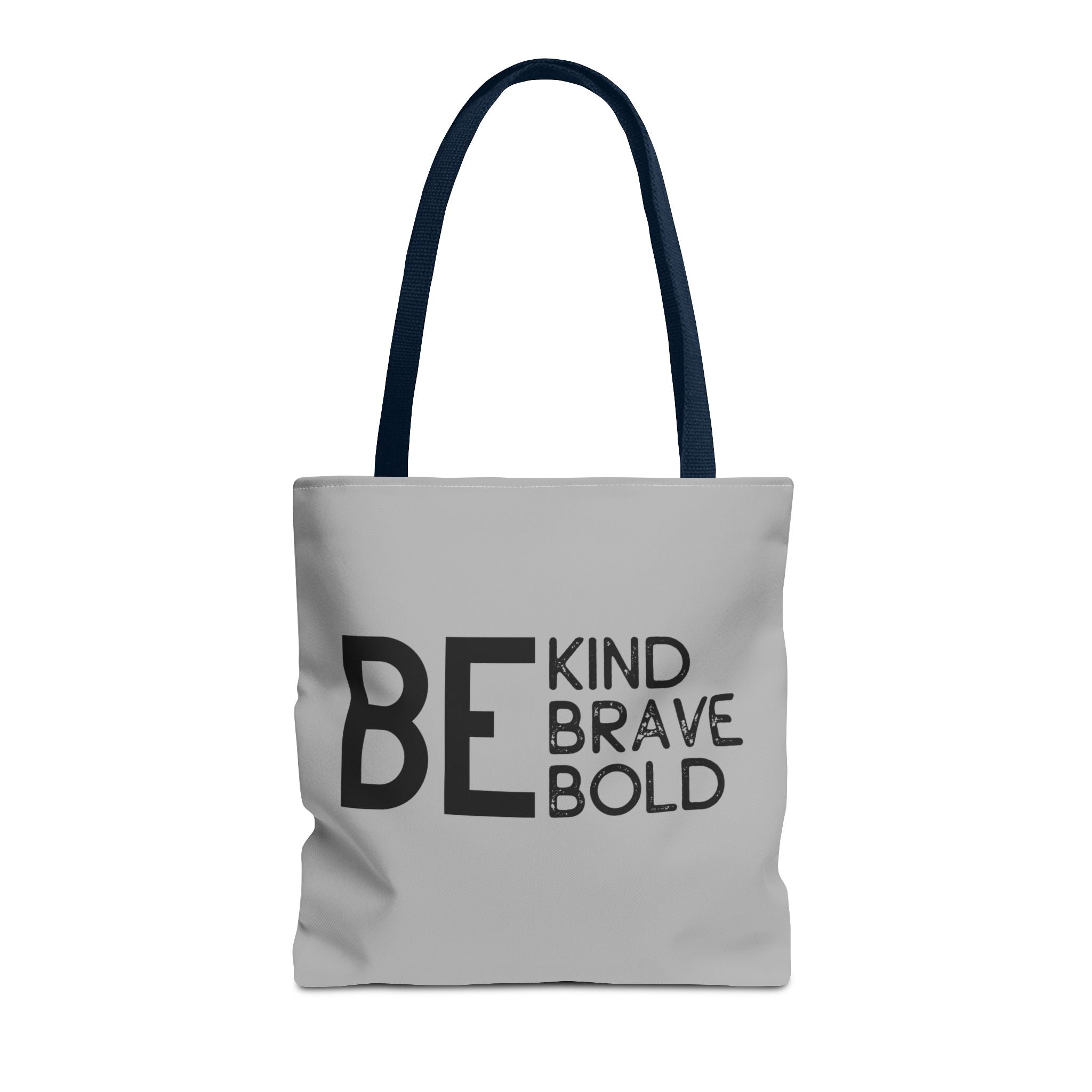 Inspirational Tote Bag - Be Kind Brave Bold - Eco-Friendly Carryall - Light Grey