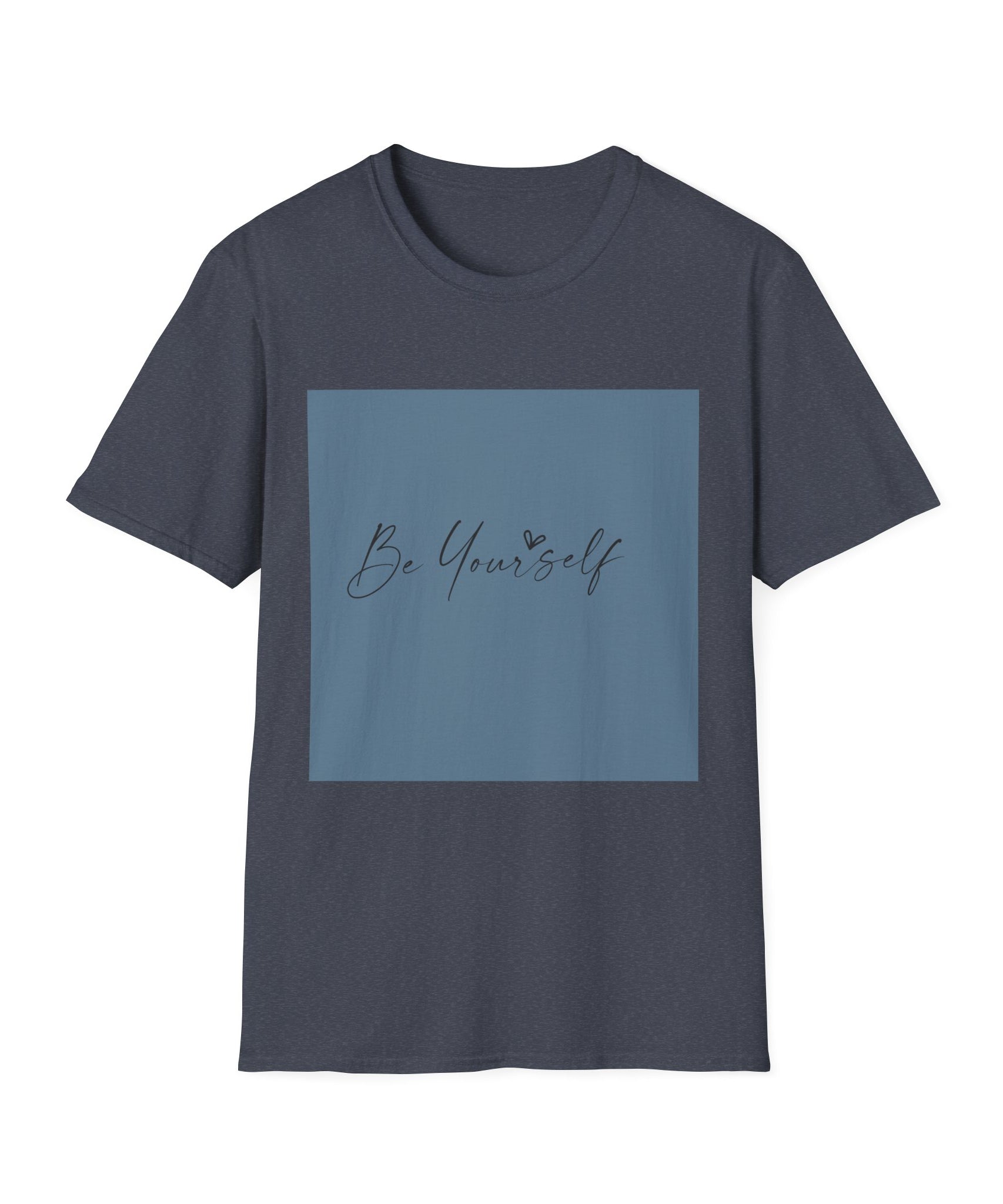 Unisex T-Shirt – "Be Yourself" Quote Tee - Positive Affirmation Shirt for Friends, Inspirational Tee - Gallory Hive