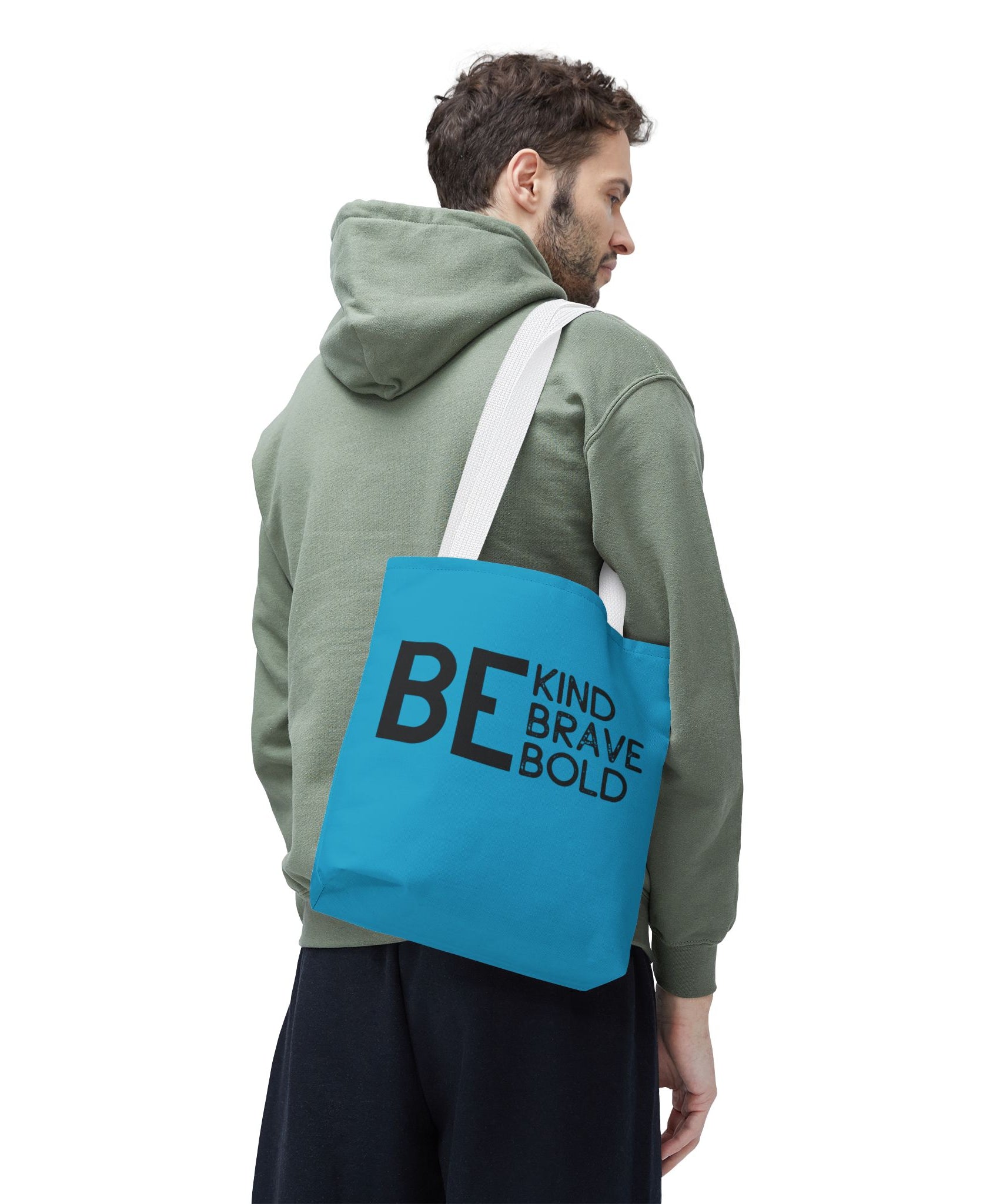 Inspirational Tote Bag - Be Kind Brave Bold - Eco-Friendly Carryall - Turquoise