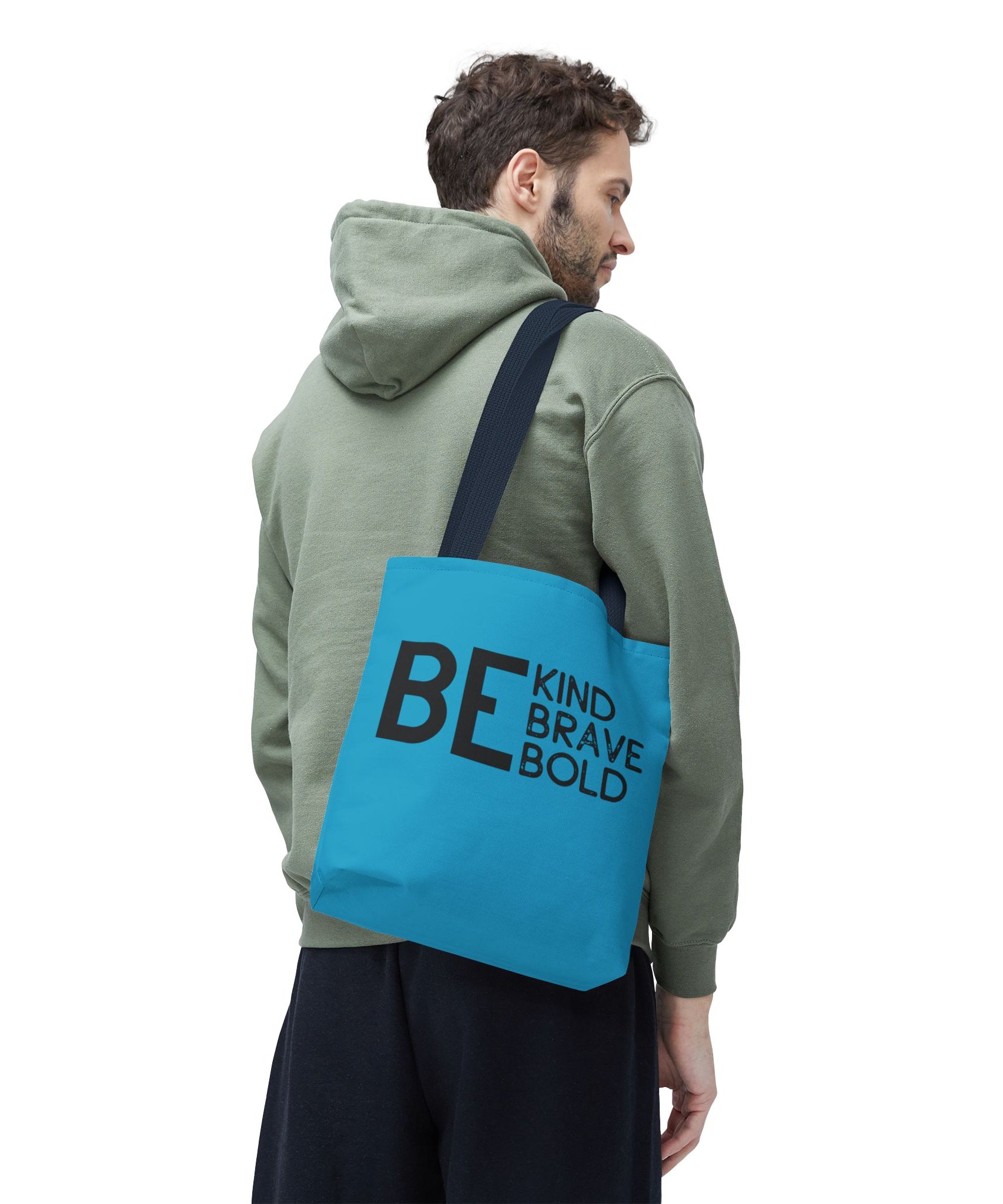 Inspirational Tote Bag - Be Kind Brave Bold - Eco-Friendly Carryall - Turquoise