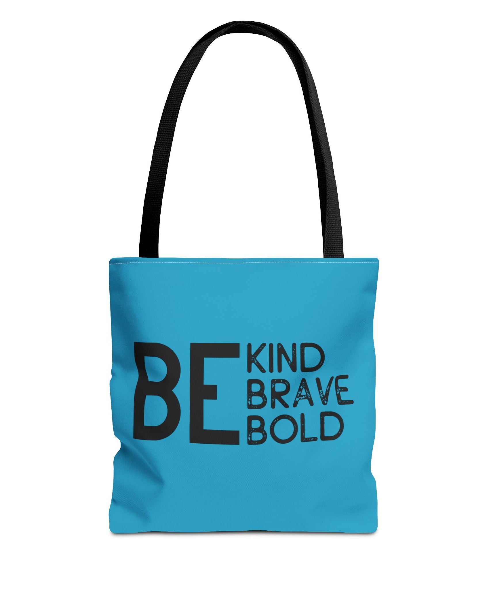 Inspirational Tote Bag - Be Kind Brave Bold - Eco-Friendly Carryall - Turquoise