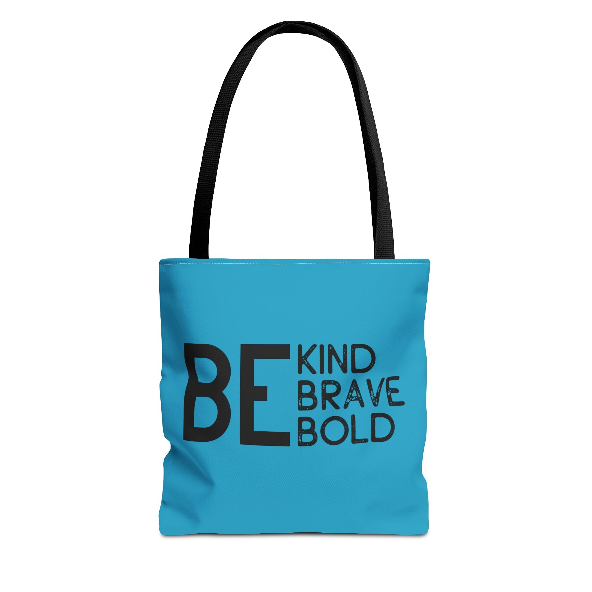 Inspirational Tote Bag - Be Kind Brave Bold - Eco-Friendly Carryall - Turquoise