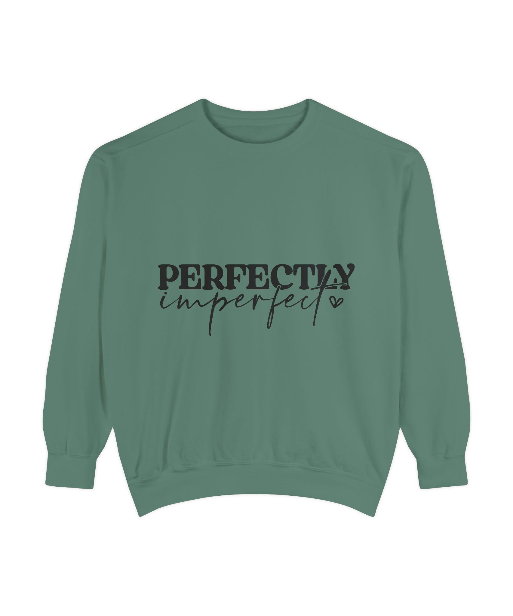 Perfectly Imperfect Unisex Sweatshirt