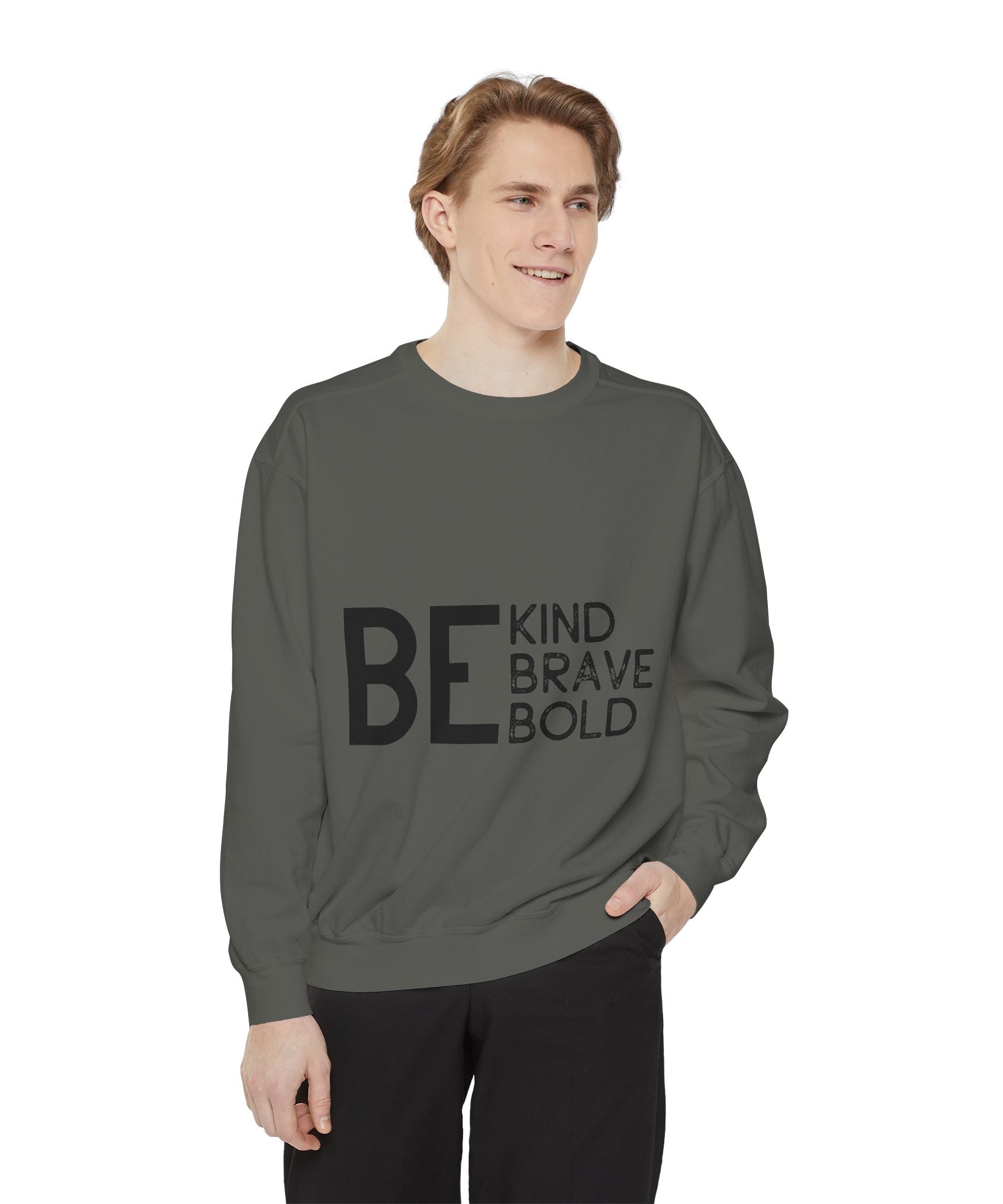 Be Kind Brave Bold Printed Sweatshirt