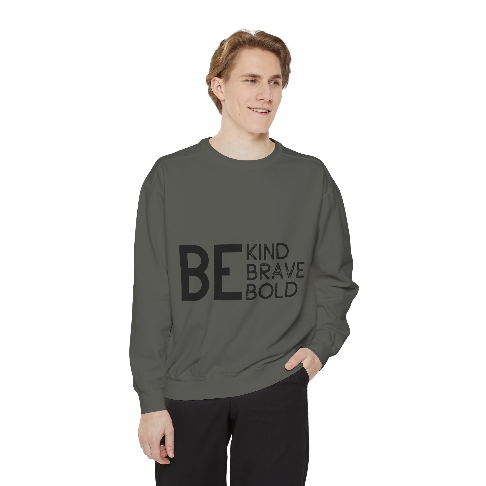 Be Kind Brave Bold Printed Sweatshirt