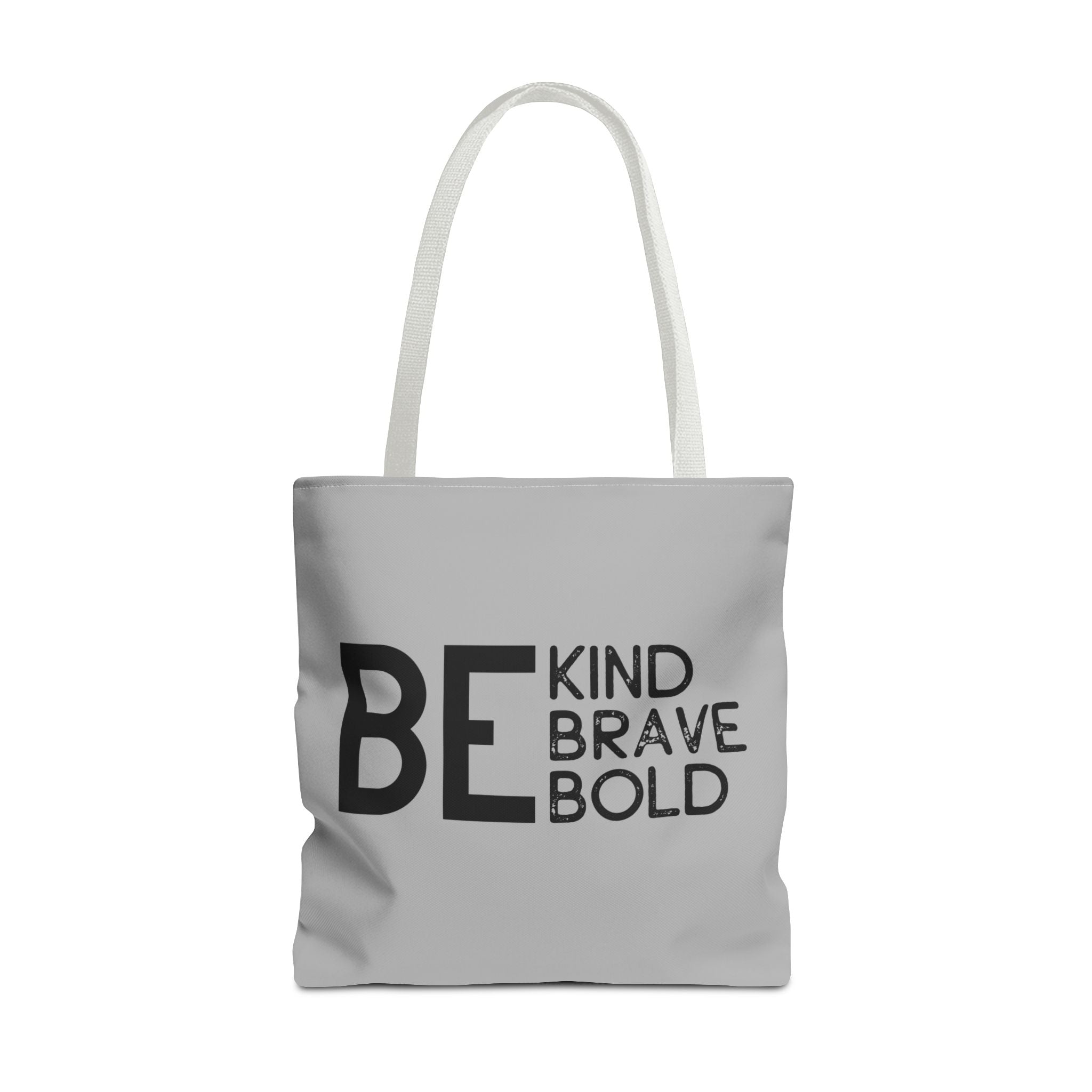 Inspirational Tote Bag - Be Kind Brave Bold - Eco-Friendly Carryall - Light Grey