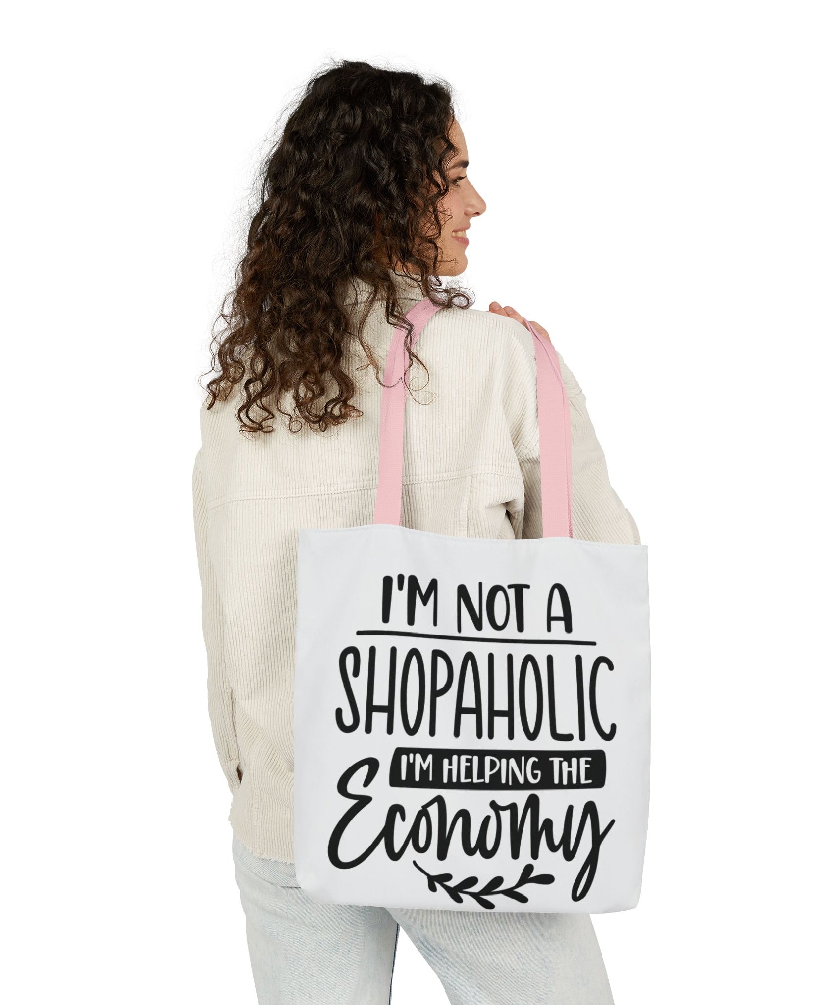 Tote Bag - 'I'm Not a Shopaholic, I'm Helping the Economy' - Trendy Eco-Friendly Shopping Essential