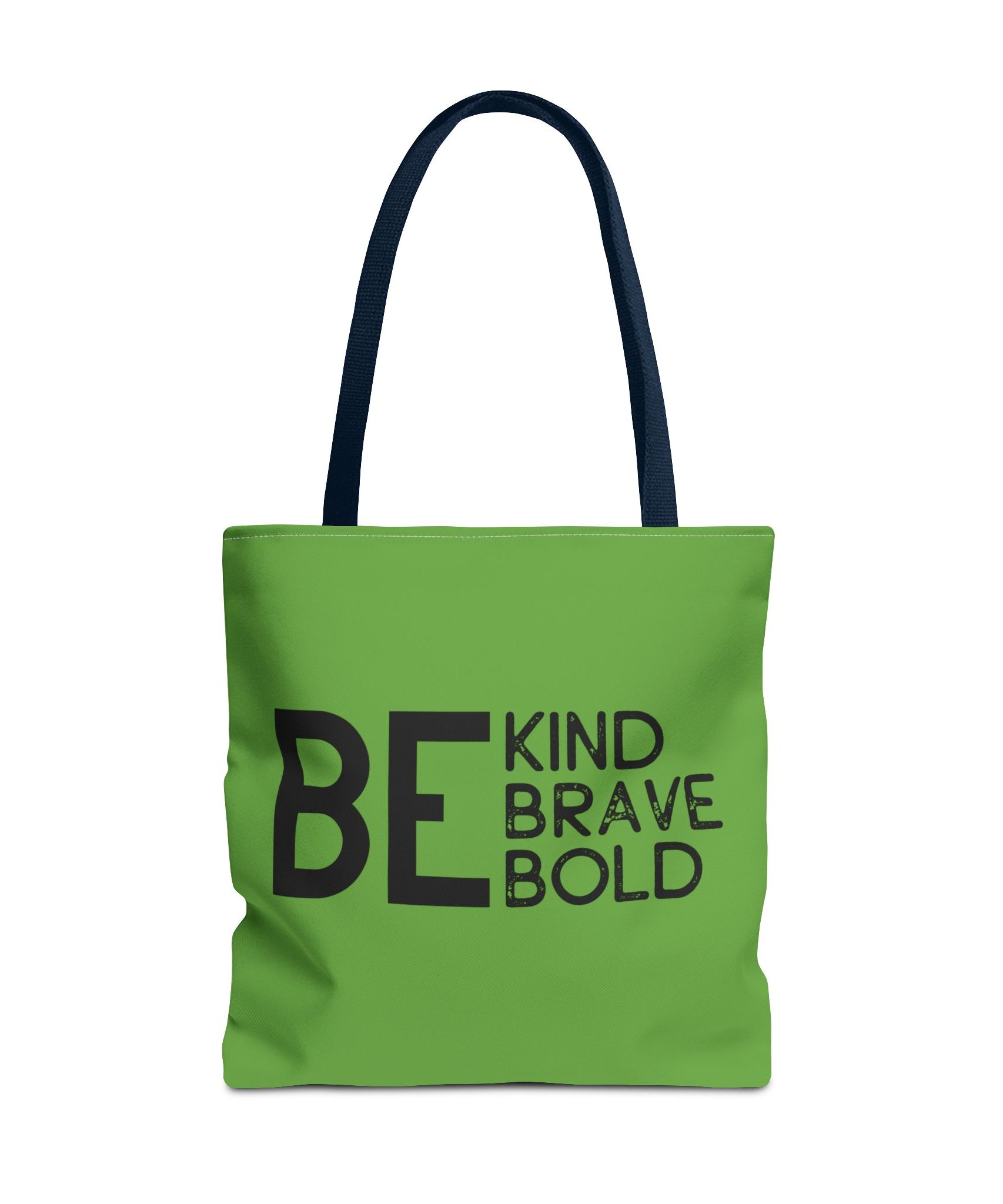 Inspirational Tote Bag - Be Kind Brave Bold - Eco-Friendly Carryall - Green