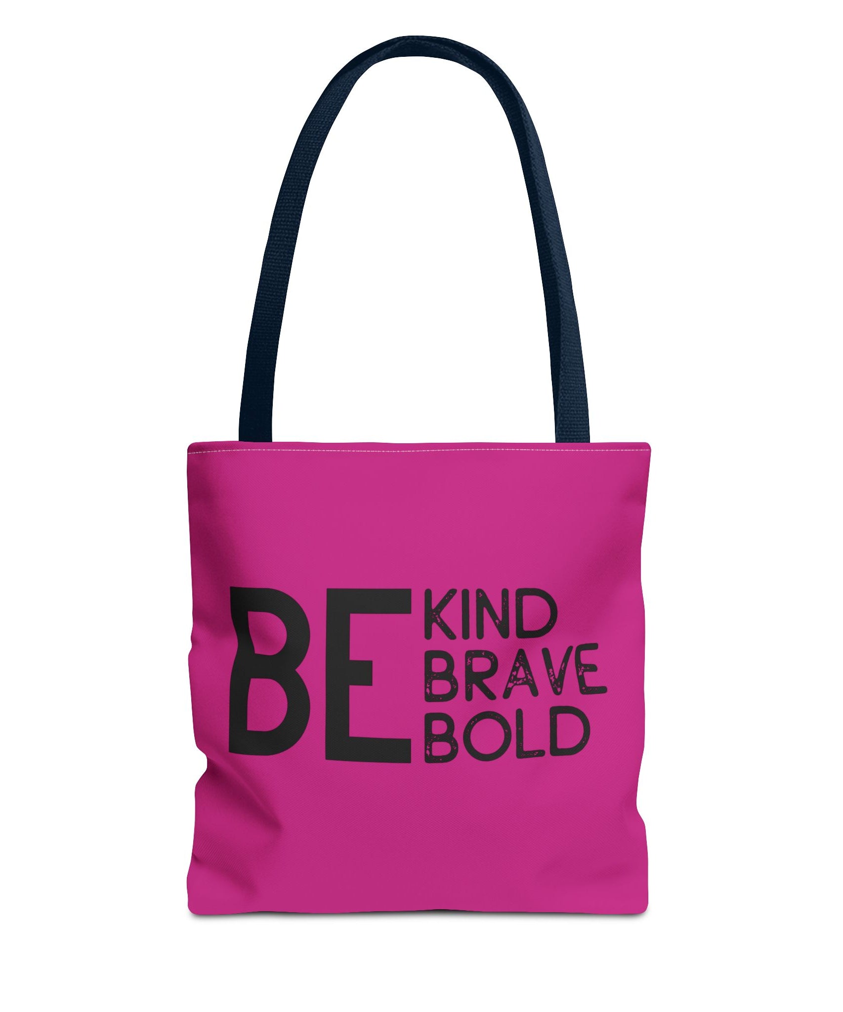 Inspirational Tote Bag - Be Kind Brave Bold - Eco-Friendly Carryall - Dark Pink