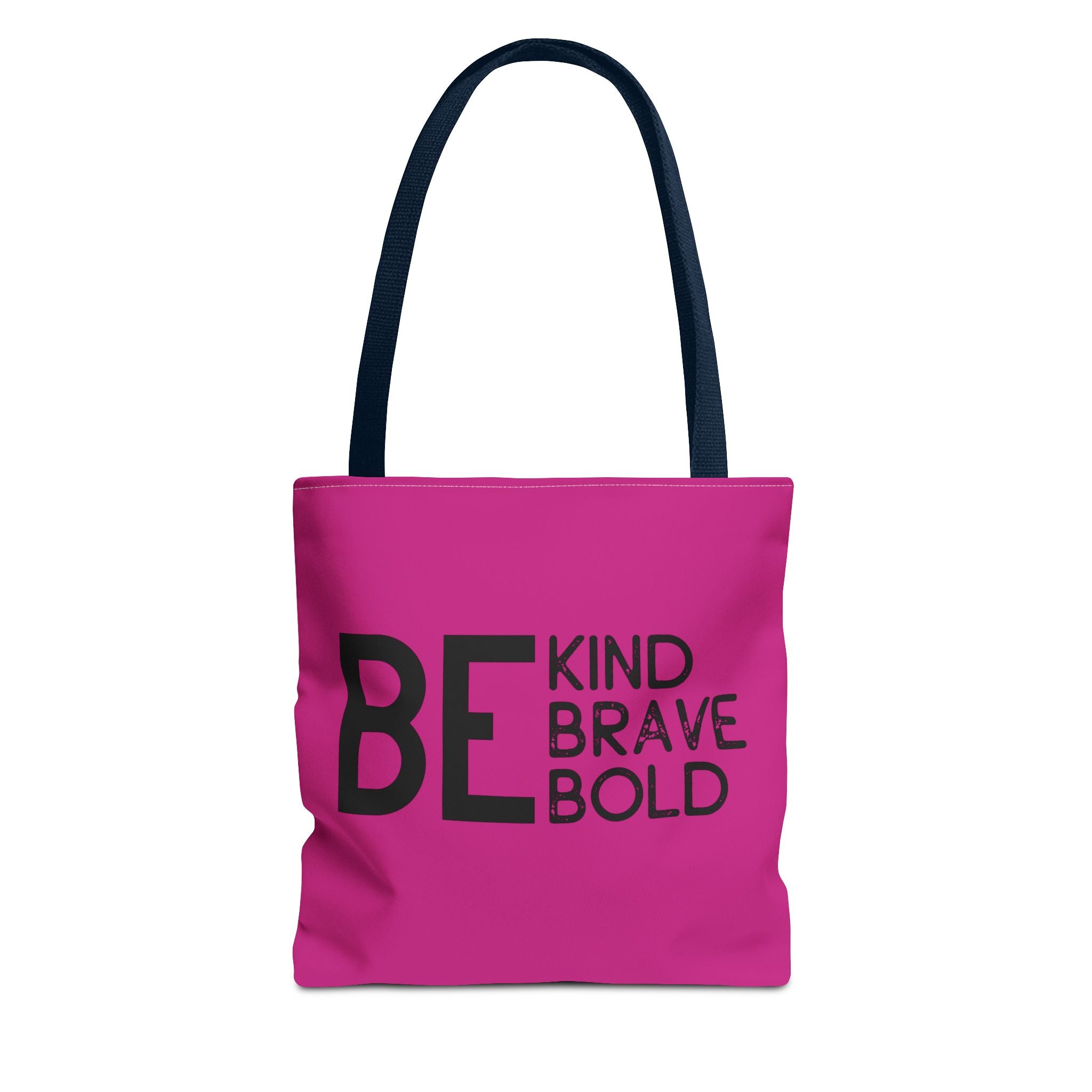 Inspirational Tote Bag - Be Kind Brave Bold - Eco-Friendly Carryall - Dark Pink