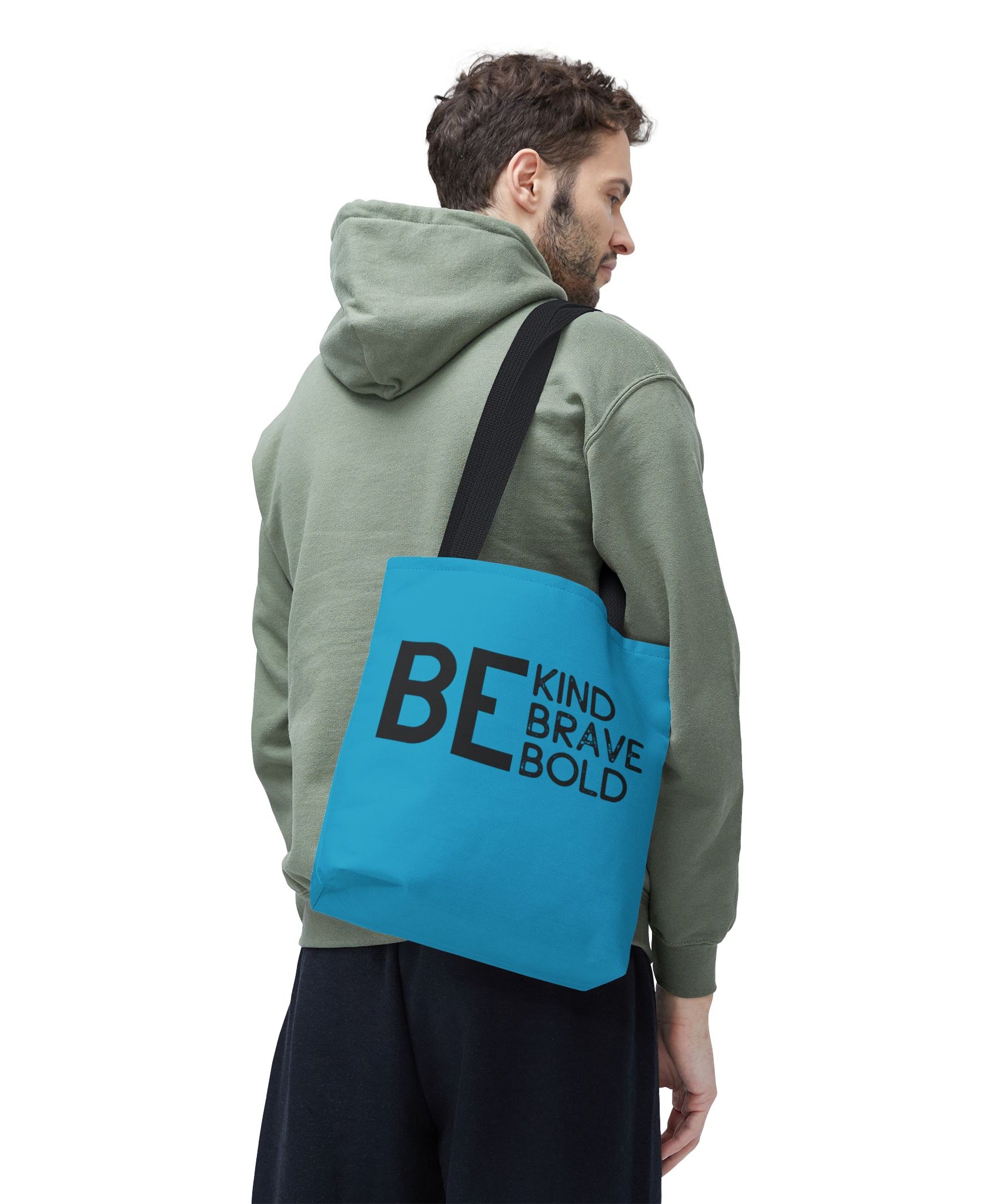 Inspirational Tote Bag - Be Kind Brave Bold - Eco-Friendly Carryall - Turquoise