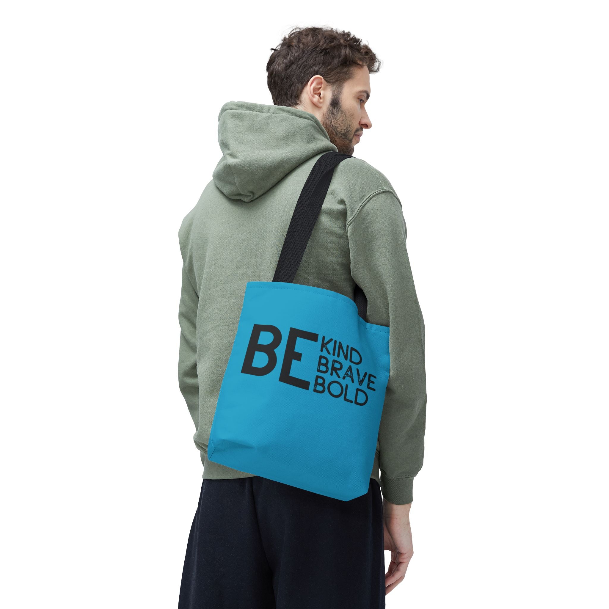 Inspirational Tote Bag - Be Kind Brave Bold - Eco-Friendly Carryall - Turquoise
