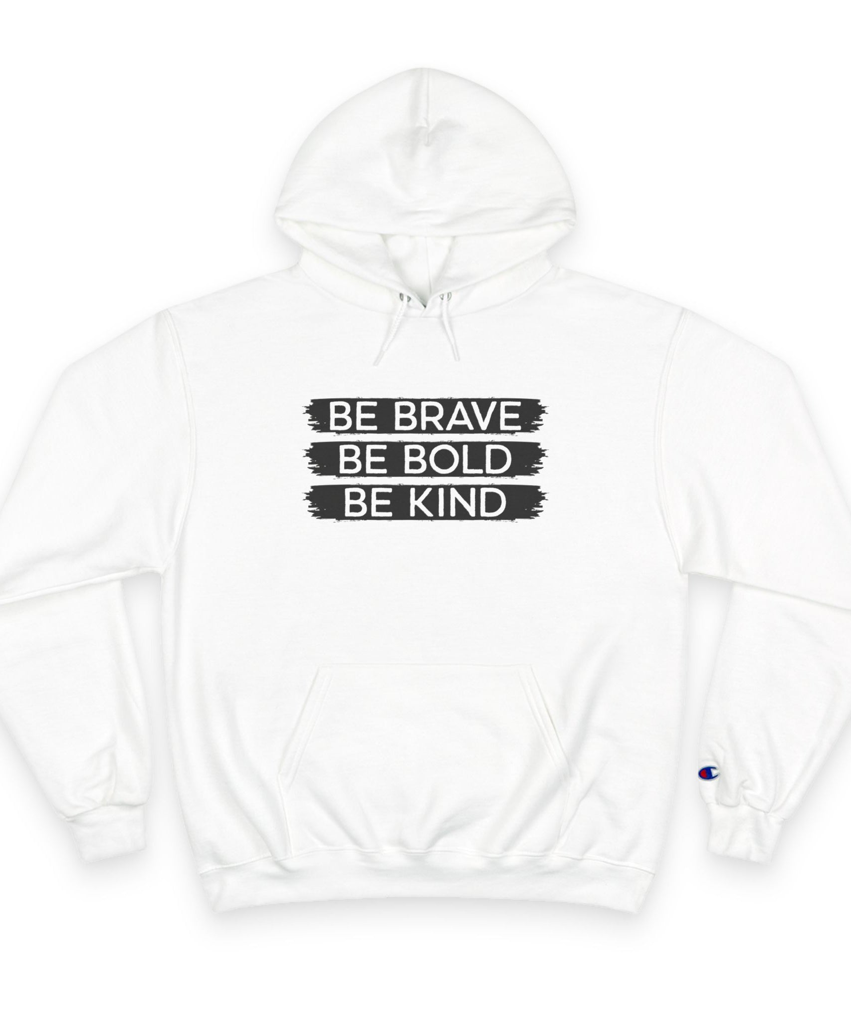 Champion Hoodie - Bold, Brave, Kind Minimalist Hand Sign Print