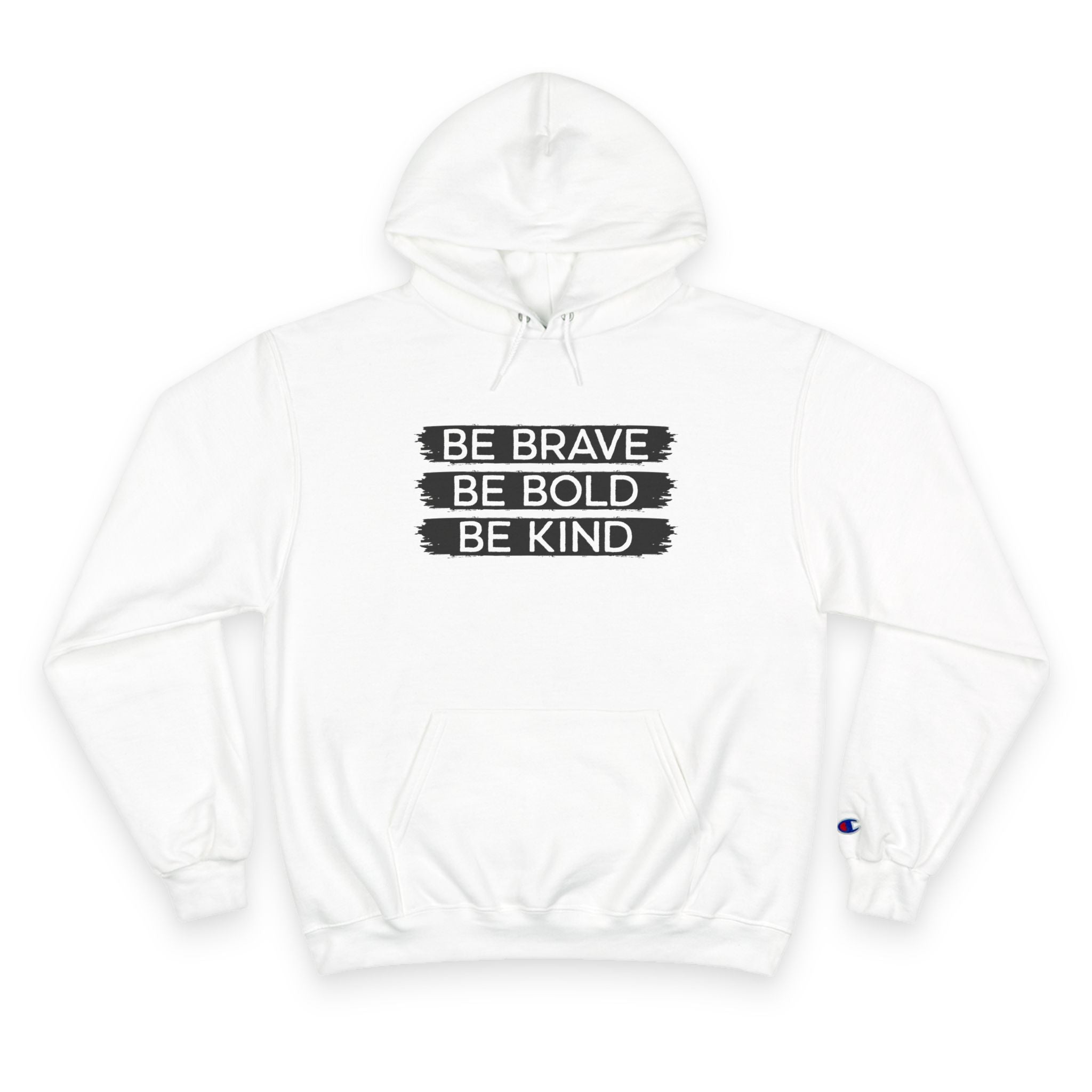 Champion Hoodie - Bold, Brave, Kind Minimalist Hand Sign Print