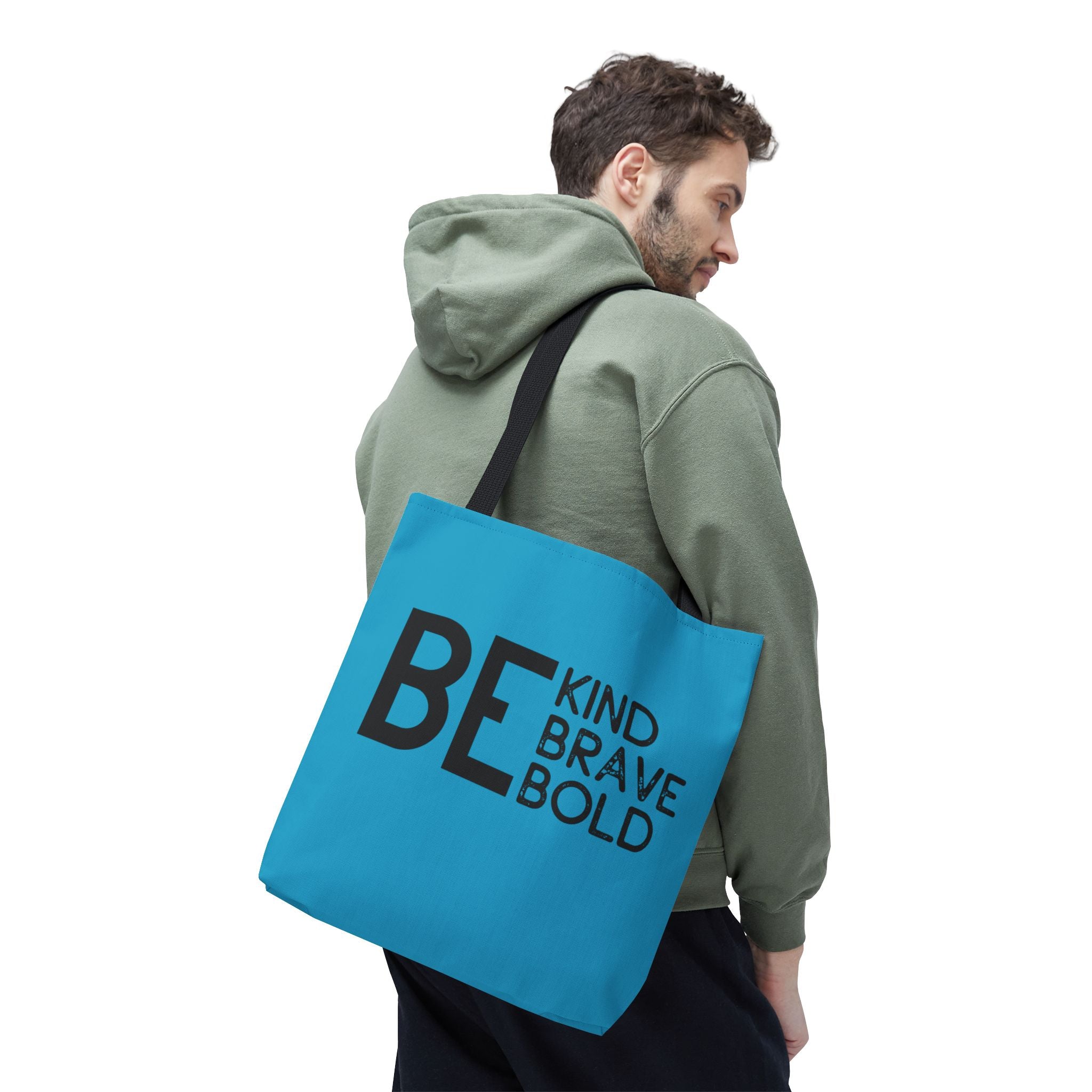Inspirational Tote Bag - Be Kind Brave Bold - Eco-Friendly Carryall - Turquoise