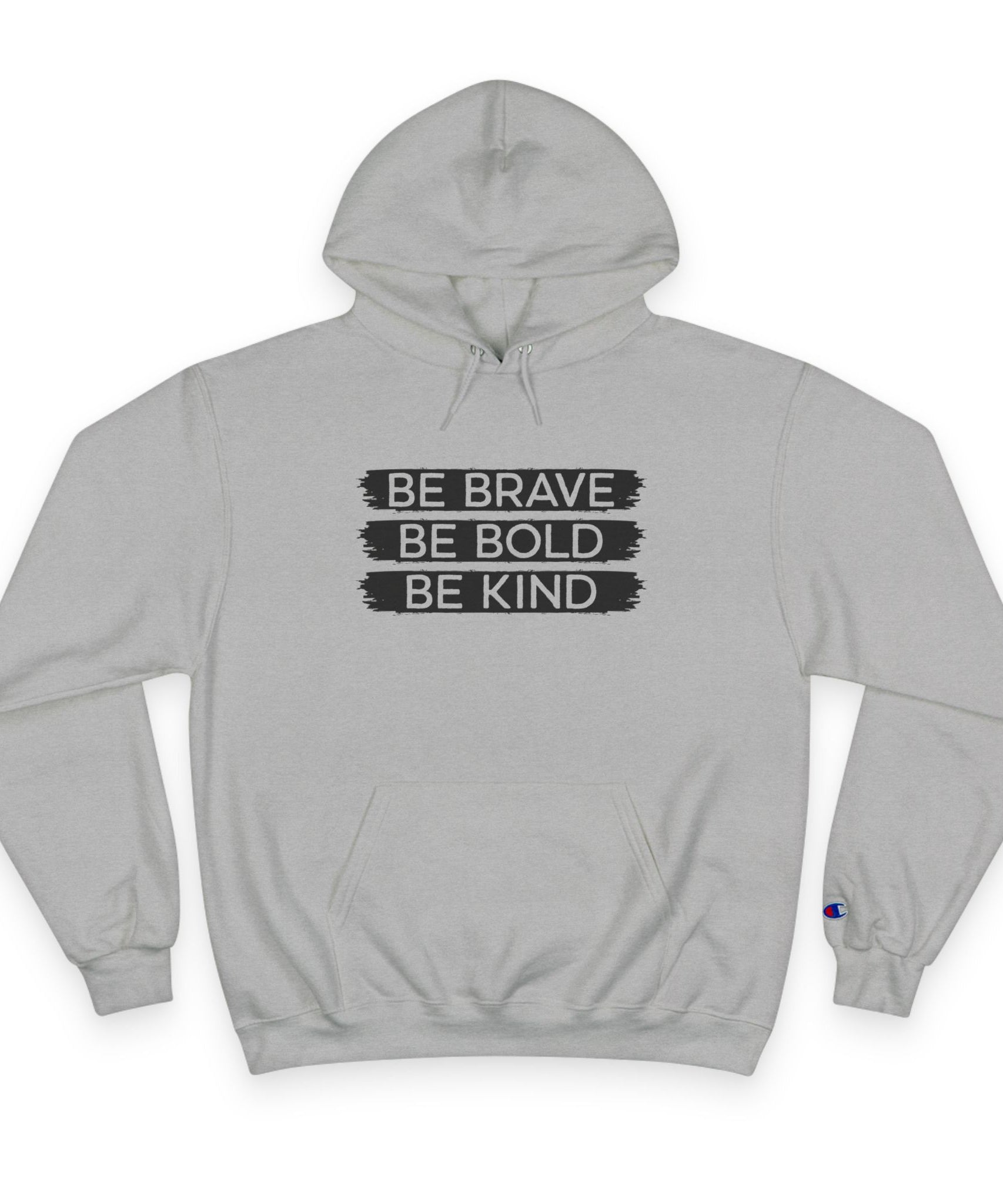 Champion Hoodie - Bold, Brave, Kind Minimalist Hand Sign Print