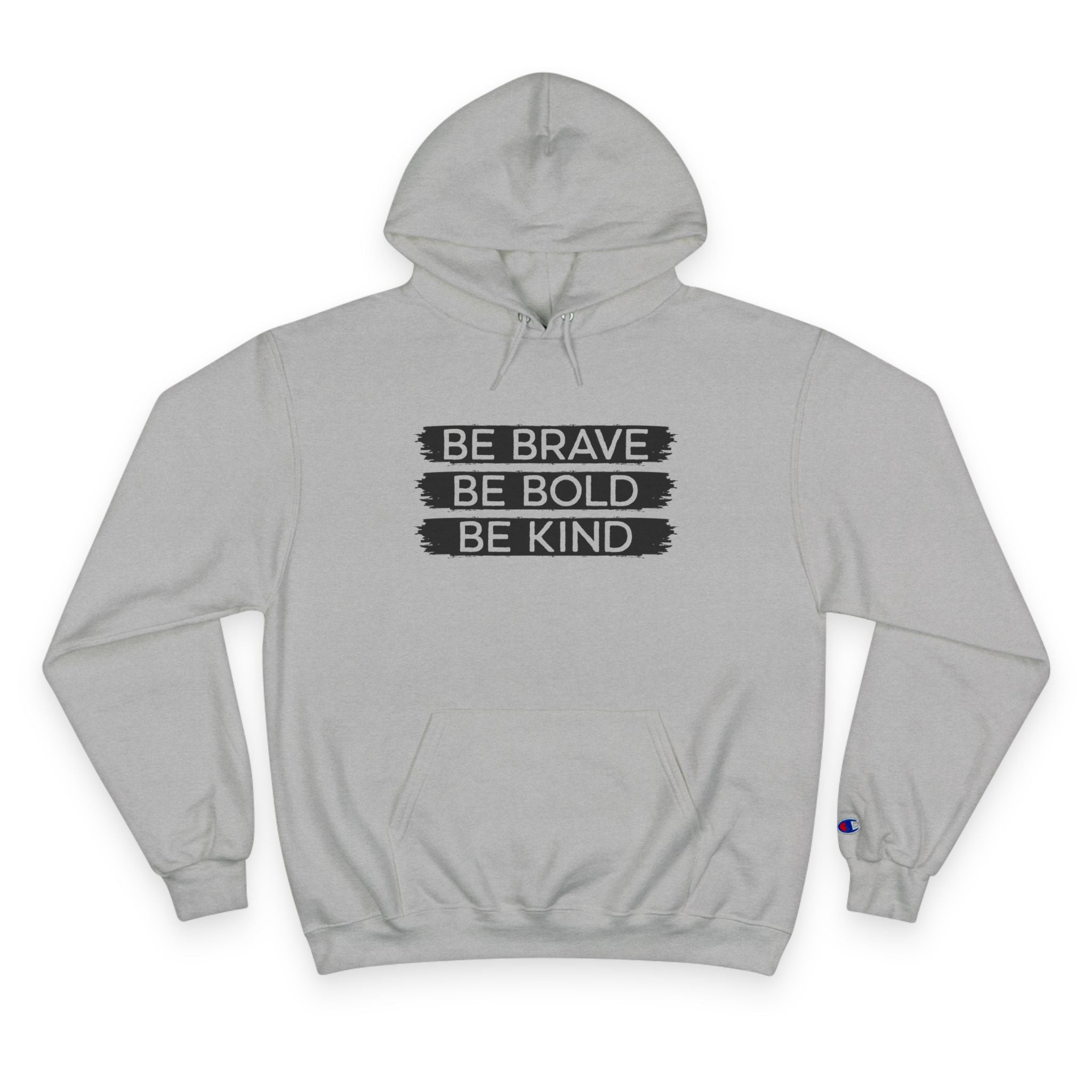 Champion Hoodie - Bold, Brave, Kind Minimalist Hand Sign Print