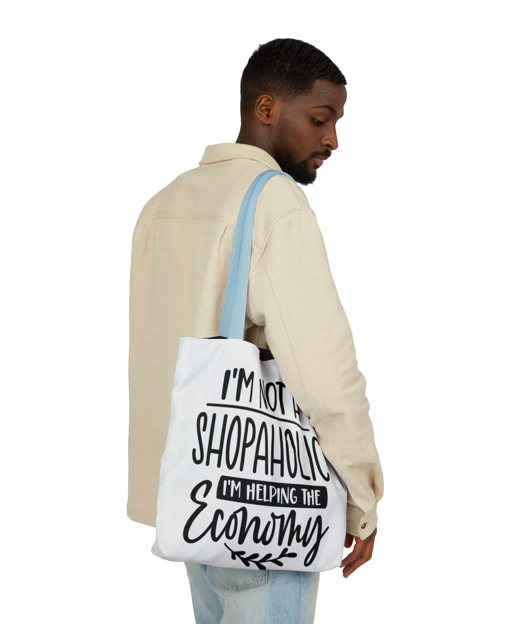 Tote Bag - 'I'm Not a Shopaholic, I'm Helping the Economy' - Trendy Eco-Friendly Shopping Essential