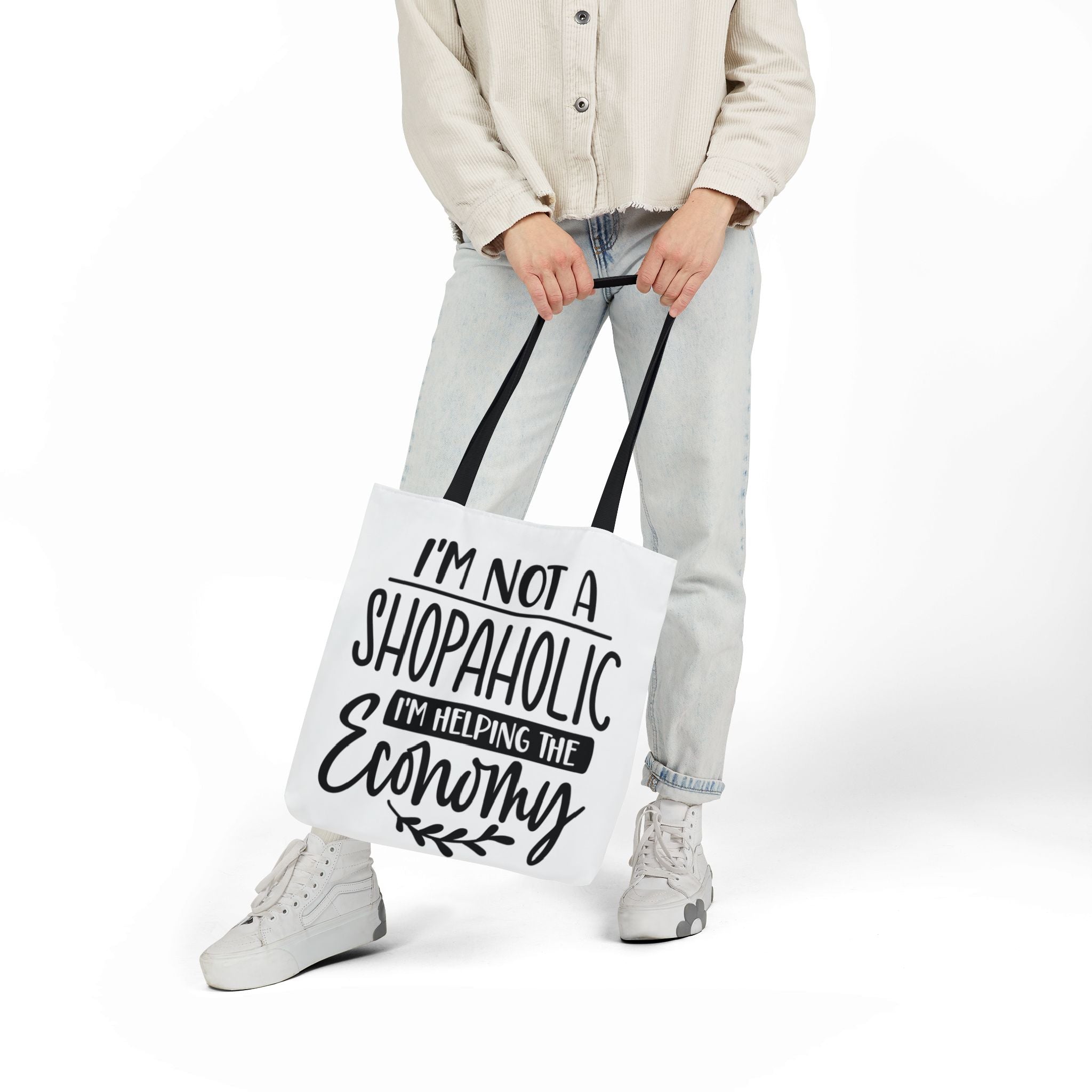 Tote Bag - 'I'm Not a Shopaholic, I'm Helping the Economy' - Trendy Eco-Friendly Shopping Essential